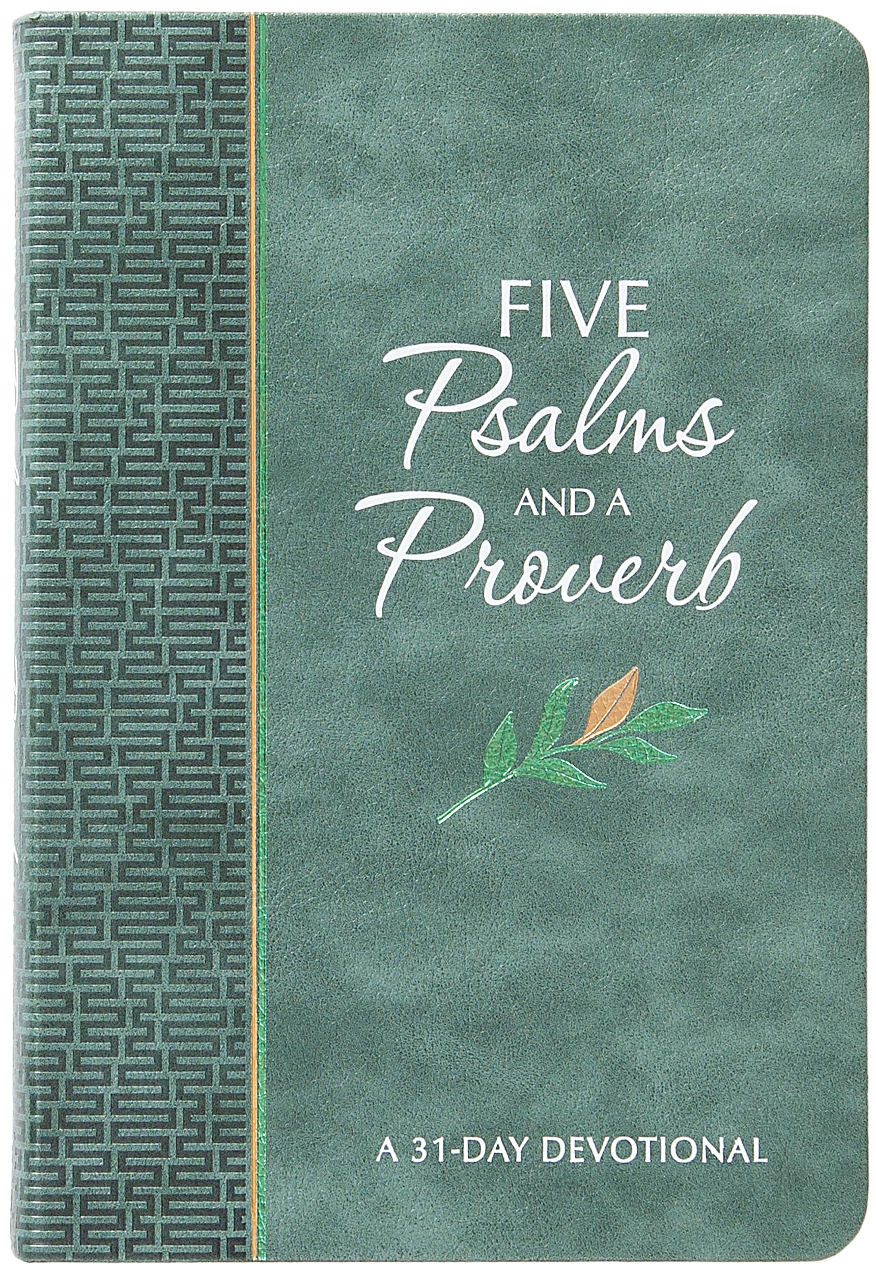 Five Psalms and a Proverb: A 31-Day Devotional (The Passion Translation Devotionals)