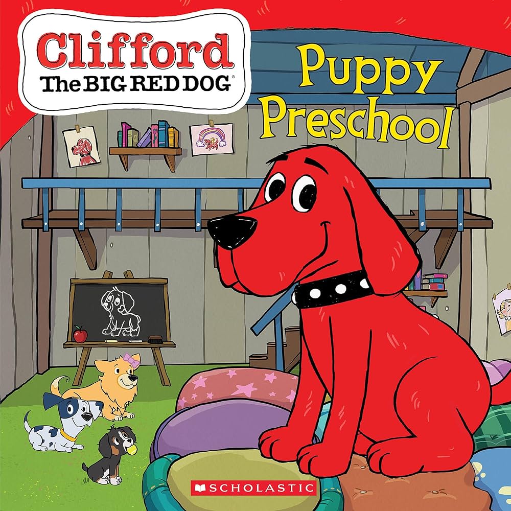 Puppy Preschool (Clifford the Big Red Dog Storybook): Curran