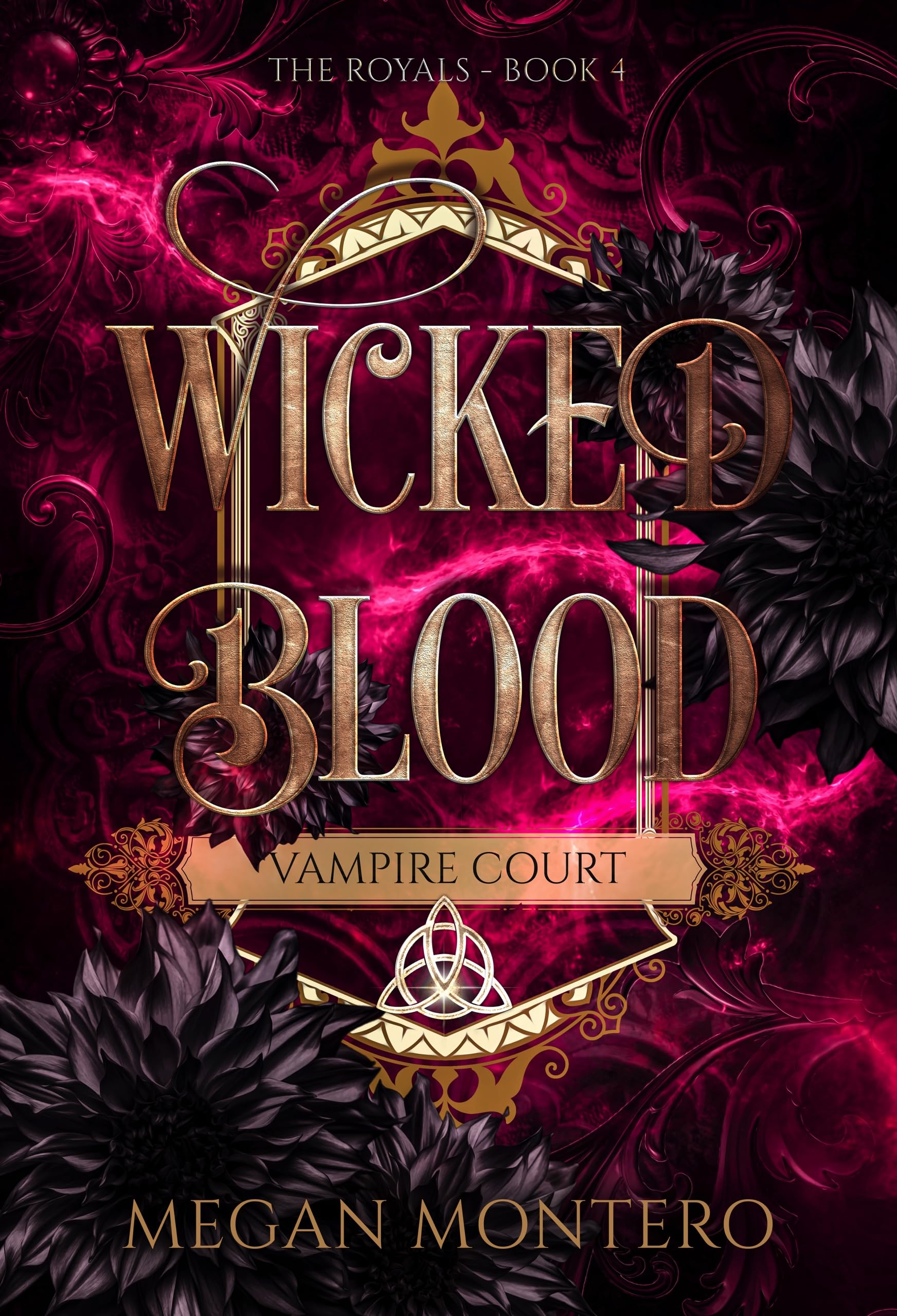 Wicked Blood (The Royals: Vampire Court Book 4)