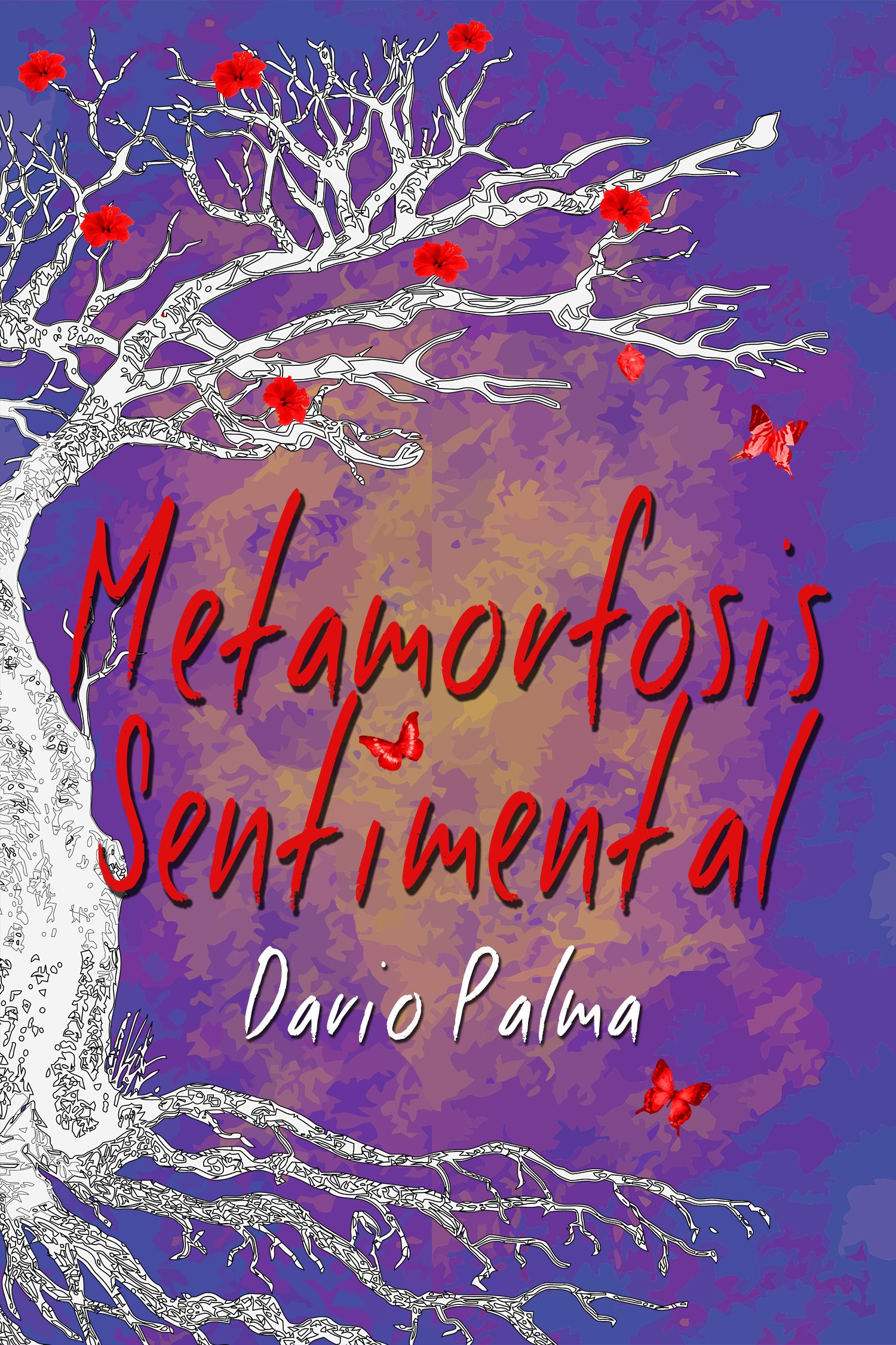 Metamorfosis Sentimental (Spanish Edition)