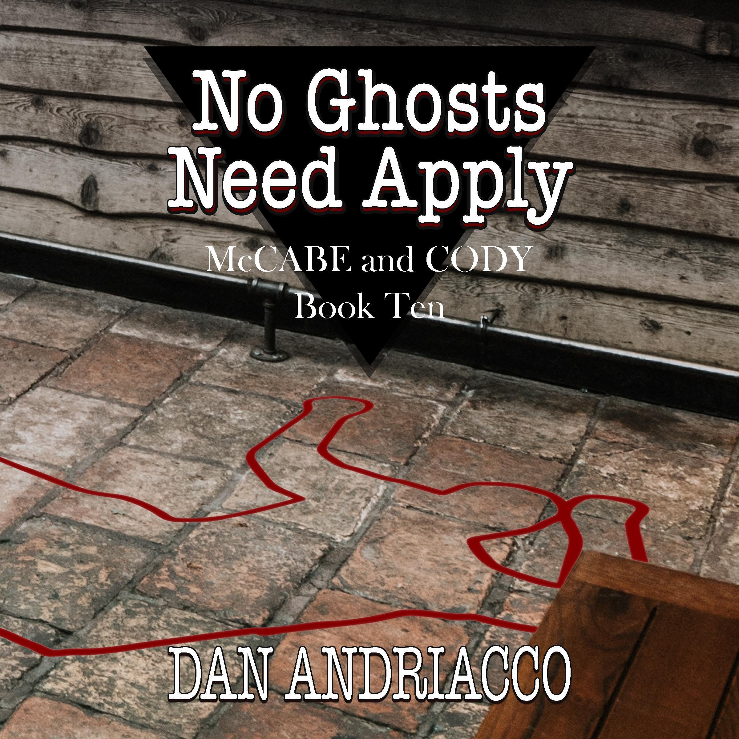 No Ghosts Need Apply