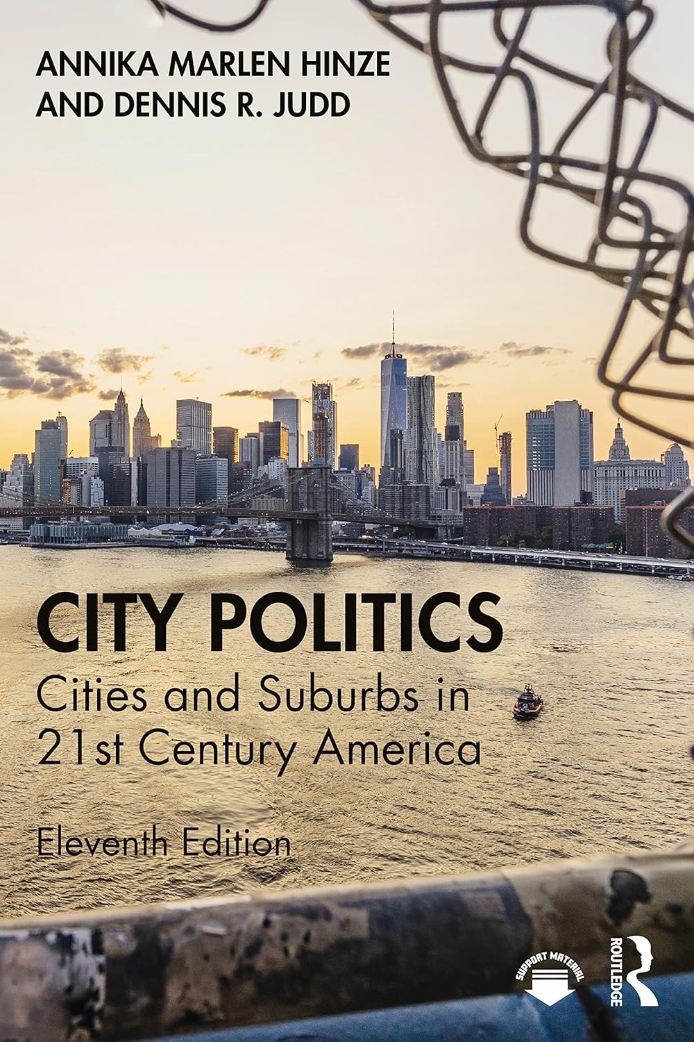 City Politics: Cities and Suburbs in 21st Century America      11th Edition