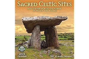 Sacred Celtic Sites 2023 Wall Calendar: Ireland and Britain's Ancient Treasures
