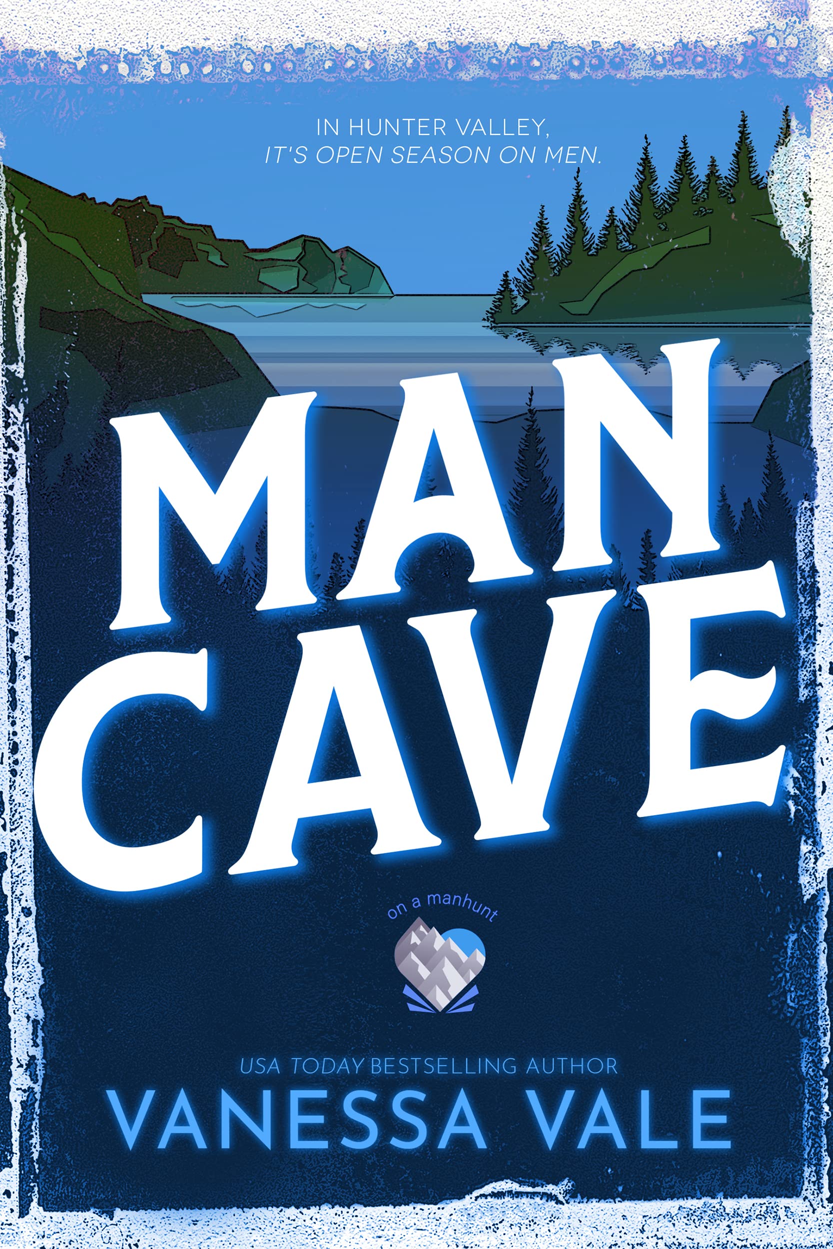 Man Cave: 3 (On a Manhunt)