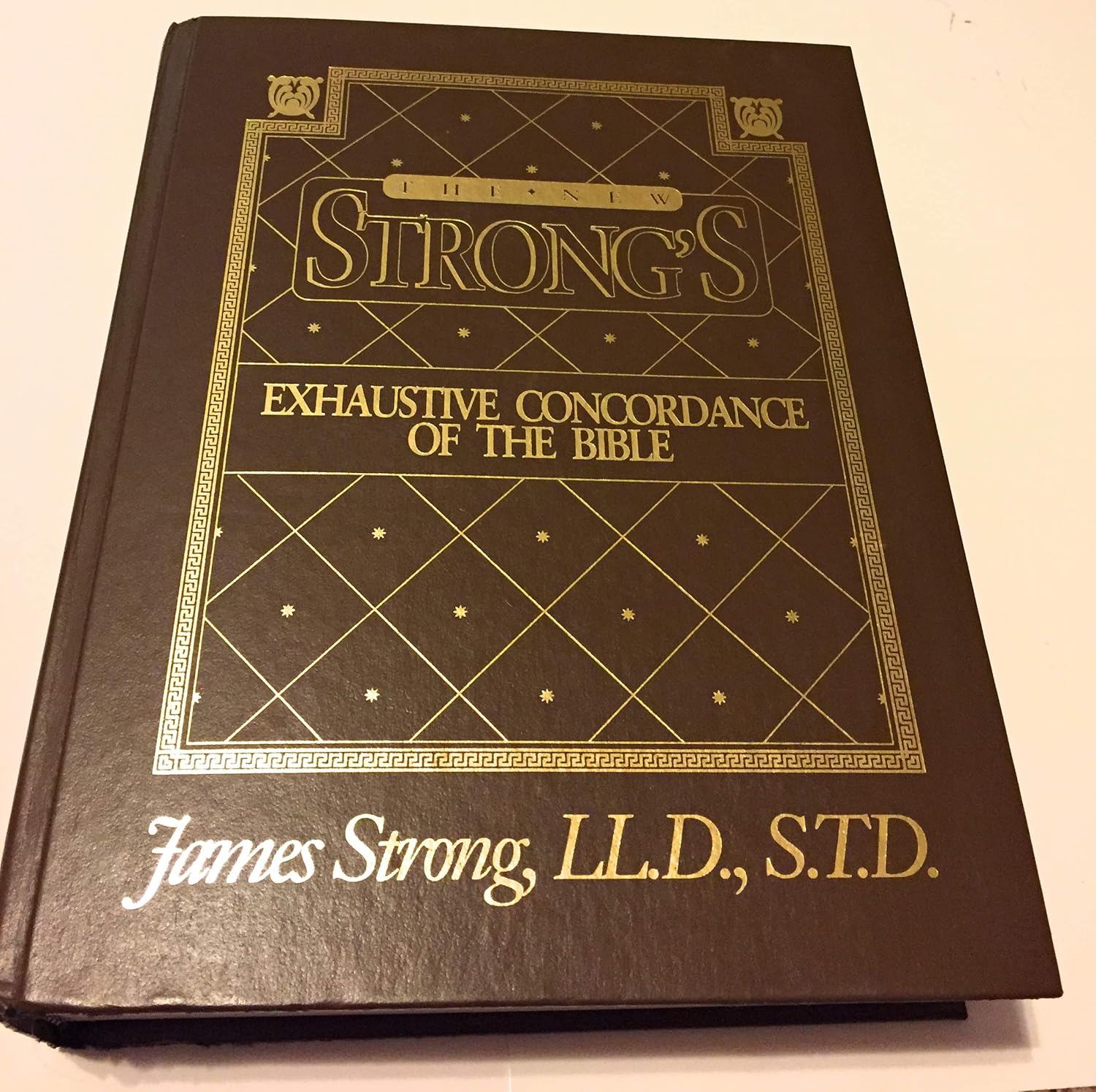 By James Strong LL.D. S.T.D. The New Strong's Exhaustive Concordance of