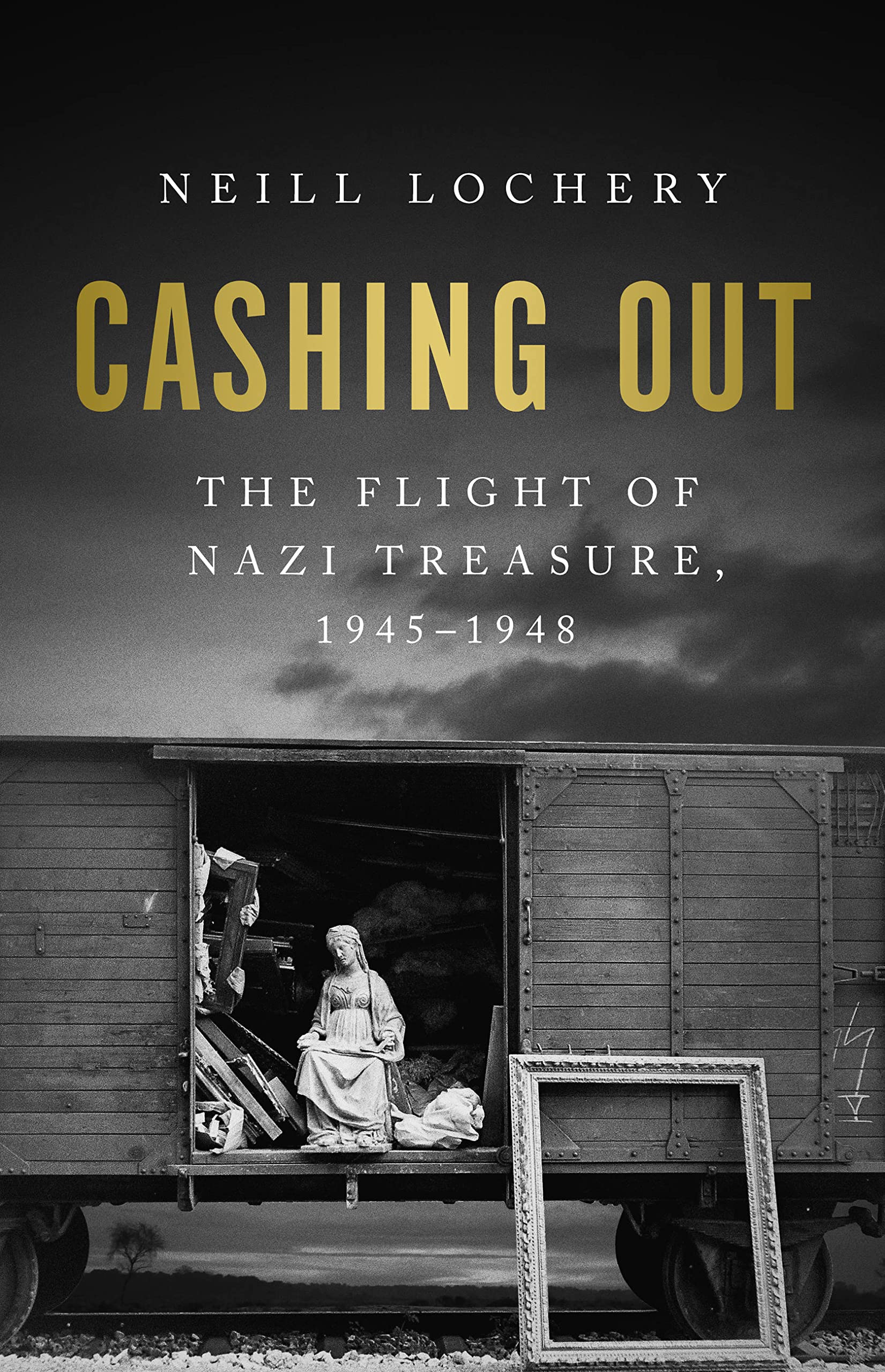 Cashing Out: The Flight of Nazi Treasure, 1945–1948