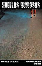 Huellas Ruidosas (Spanish Edition)