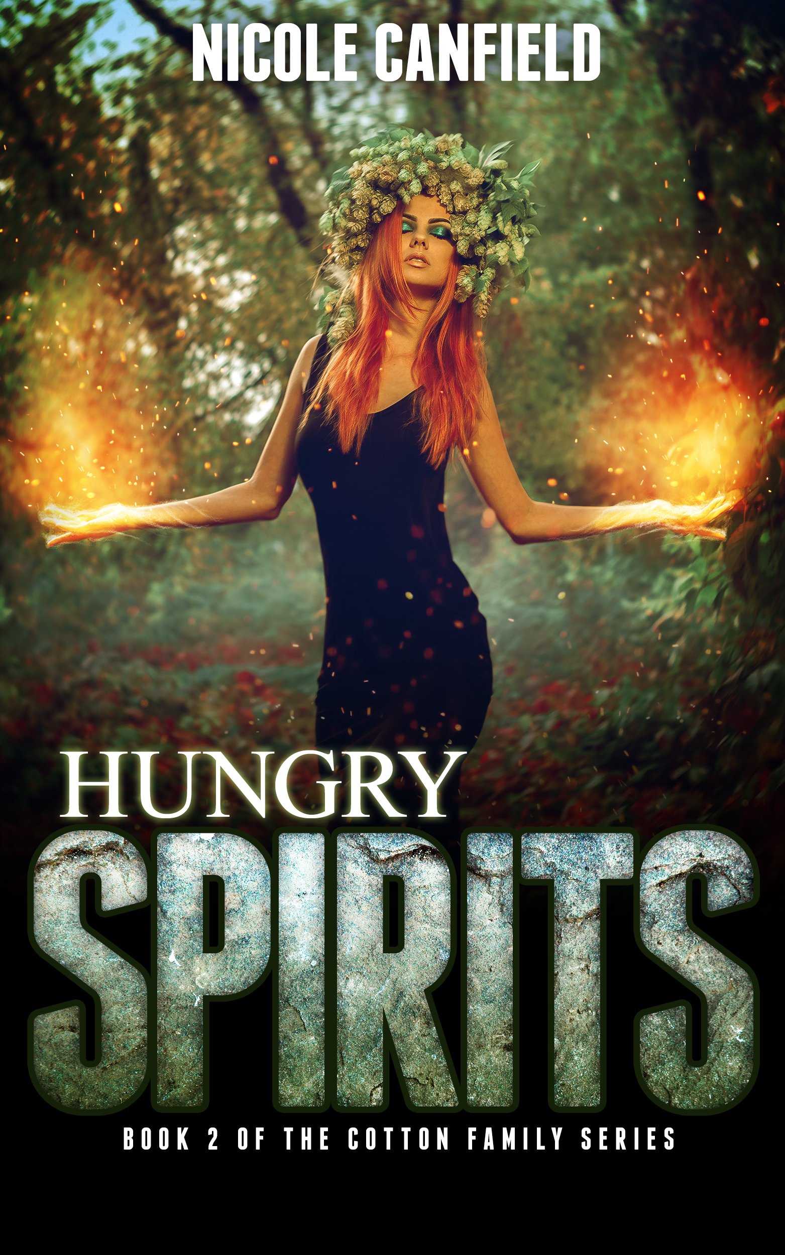 Hungry Spirits: Book 2 of the Cotton Family Series