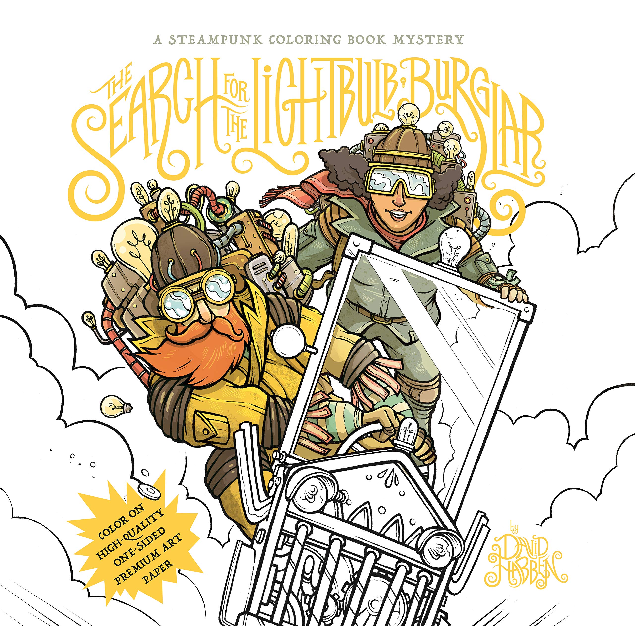 The Search for the Lightbulb Burglar: A Steampunk Coloring Book Mystery Paperback – May 2, 2017