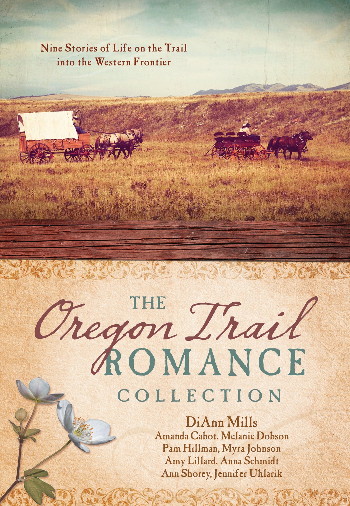 The Oregon Trail Romance Collection: 9 Stories of Life on the Trail into the Western Frontier Paperback – April 1, 2015