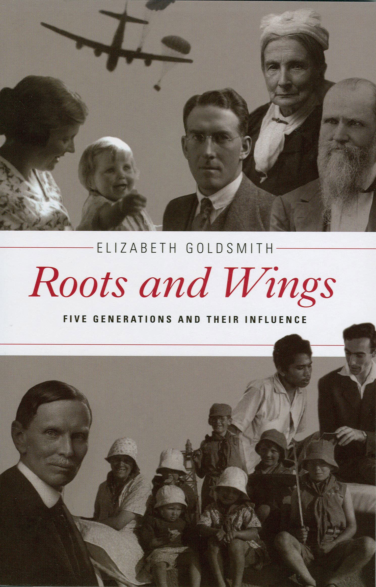 Roots and Wings: Five Generations and their Influence