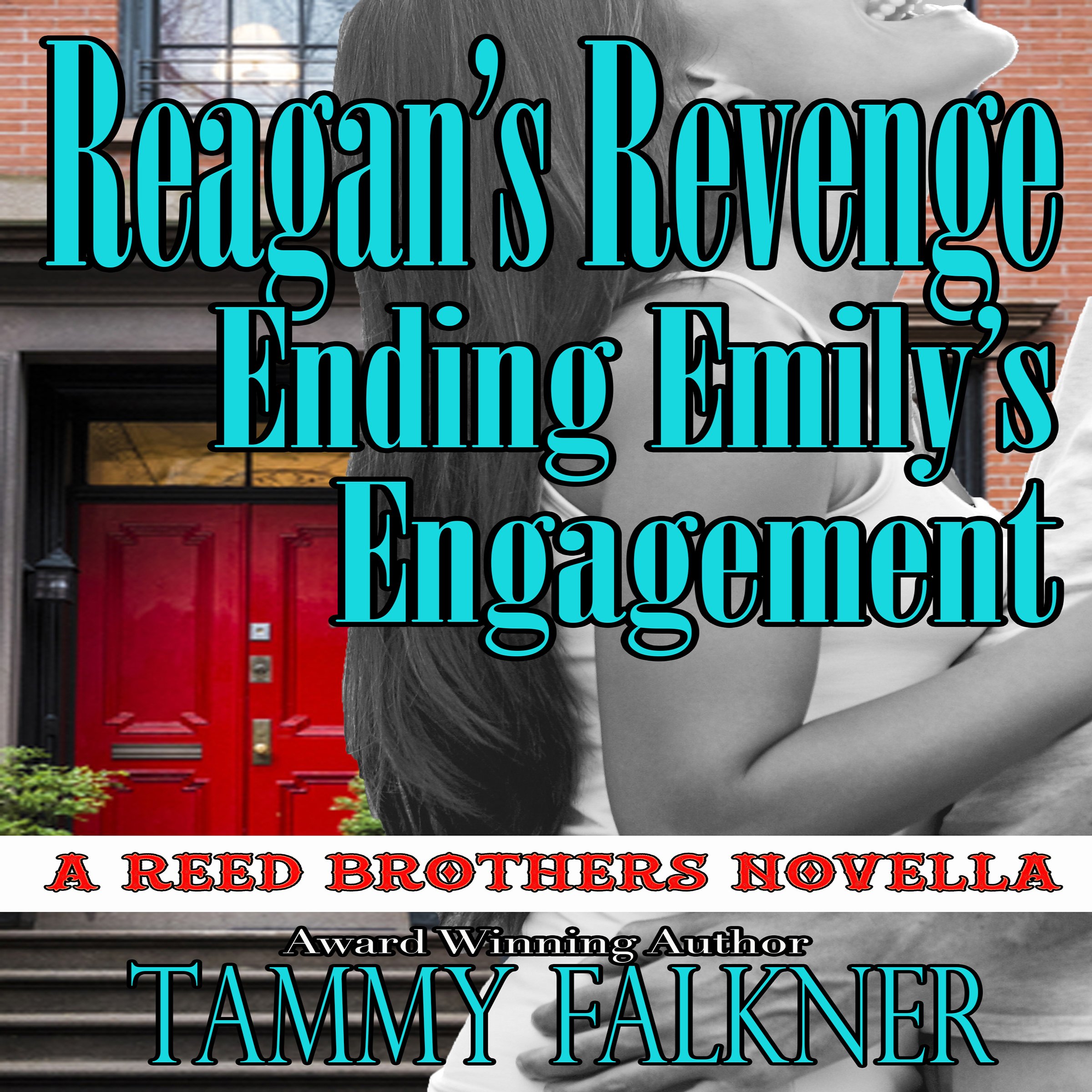 Reagan's Revenge and Ending Emily's Engagement