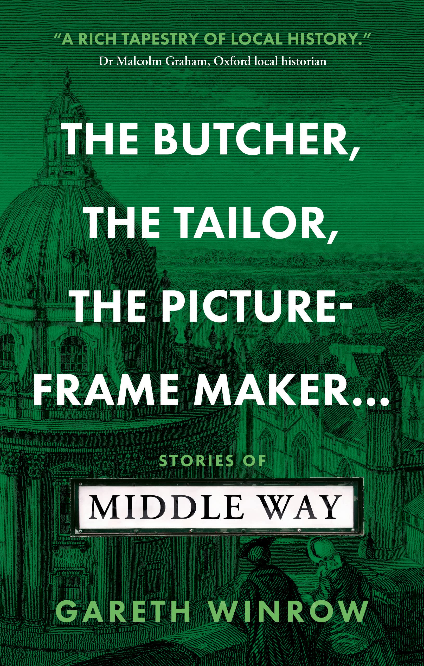 The Butcher, The Tailor, The Picture-Frame Maker…: Stories of Middle Way