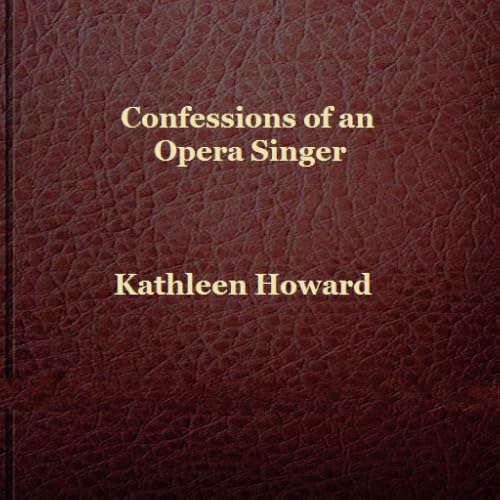 Confessions of an Opera Singer