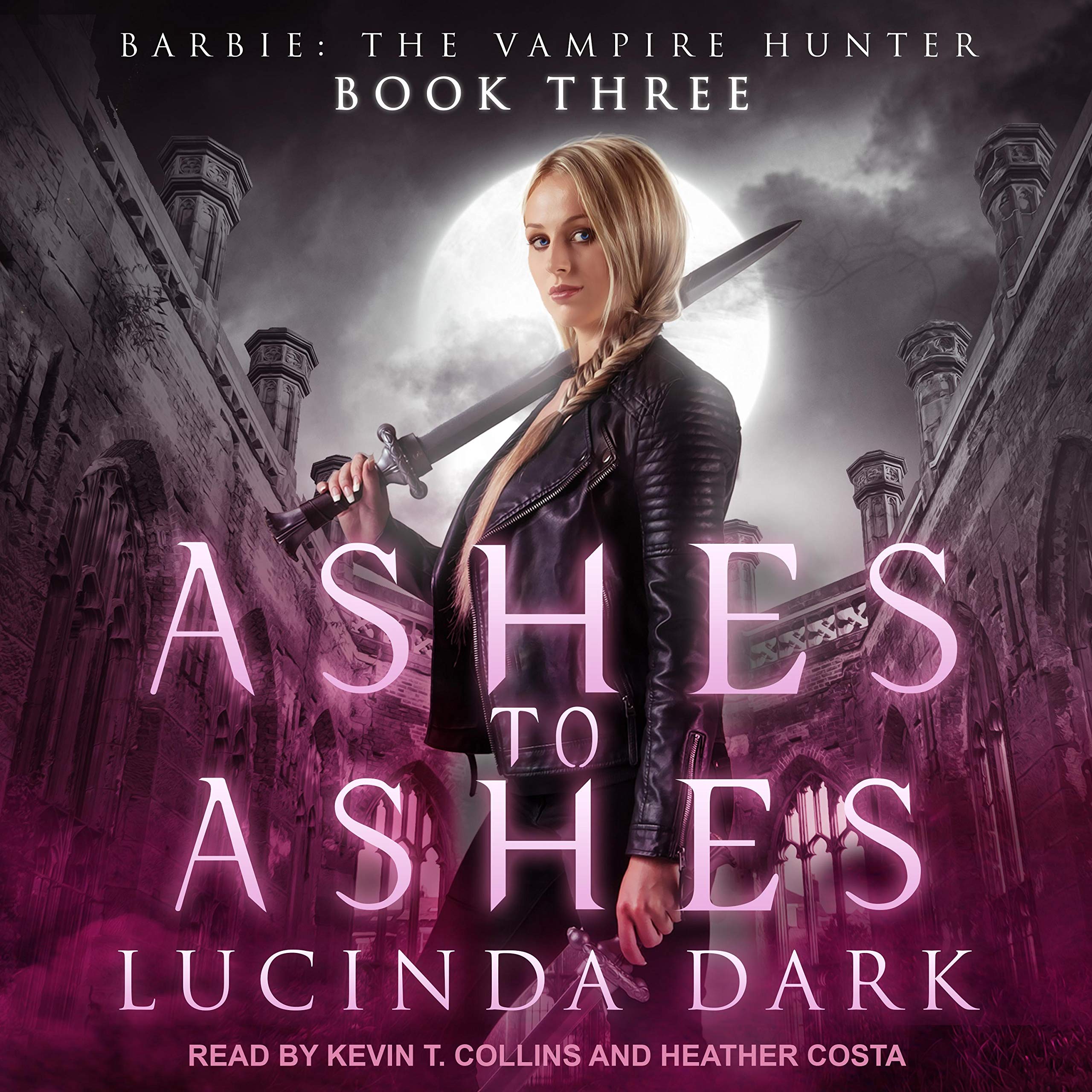 Cover art for Ashes to Ashes: Barbie: The Vampire Hunter, Book 3