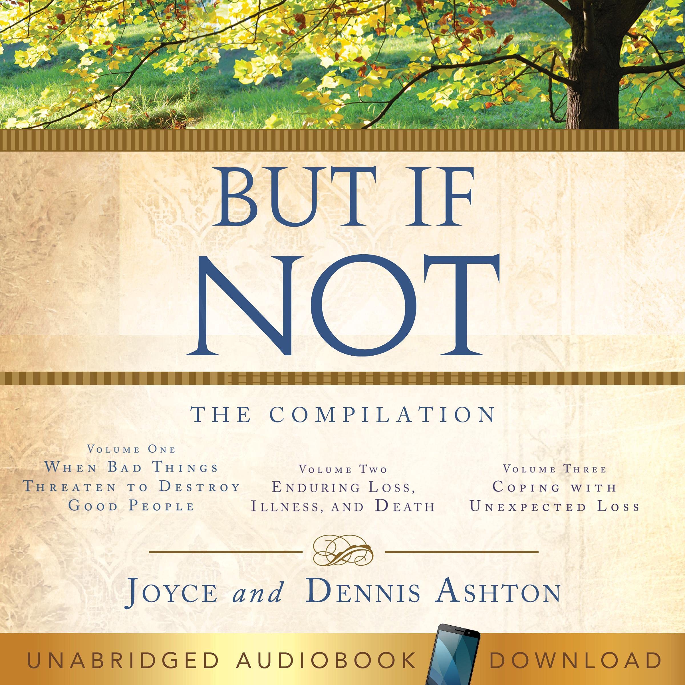But If Not: The Compilation