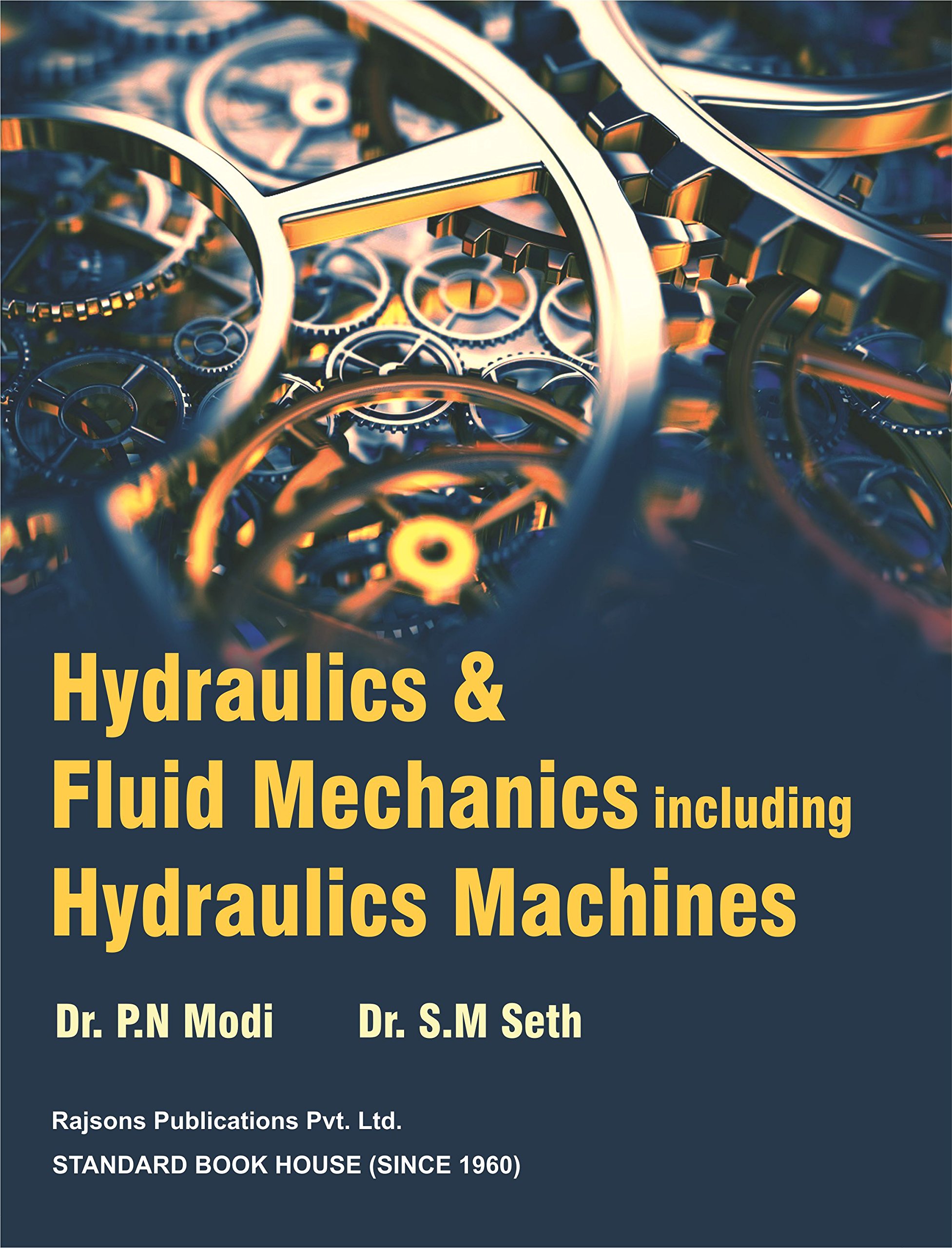 Hydraulics and Fluid Mechanics Including Hydraulics Machines Paperback 22nd Edition (ISBN-13: 9788189401269)