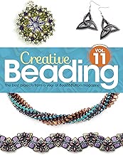 Creative Beading Vol. 11: The best projects from a year of Bead&Button magazine