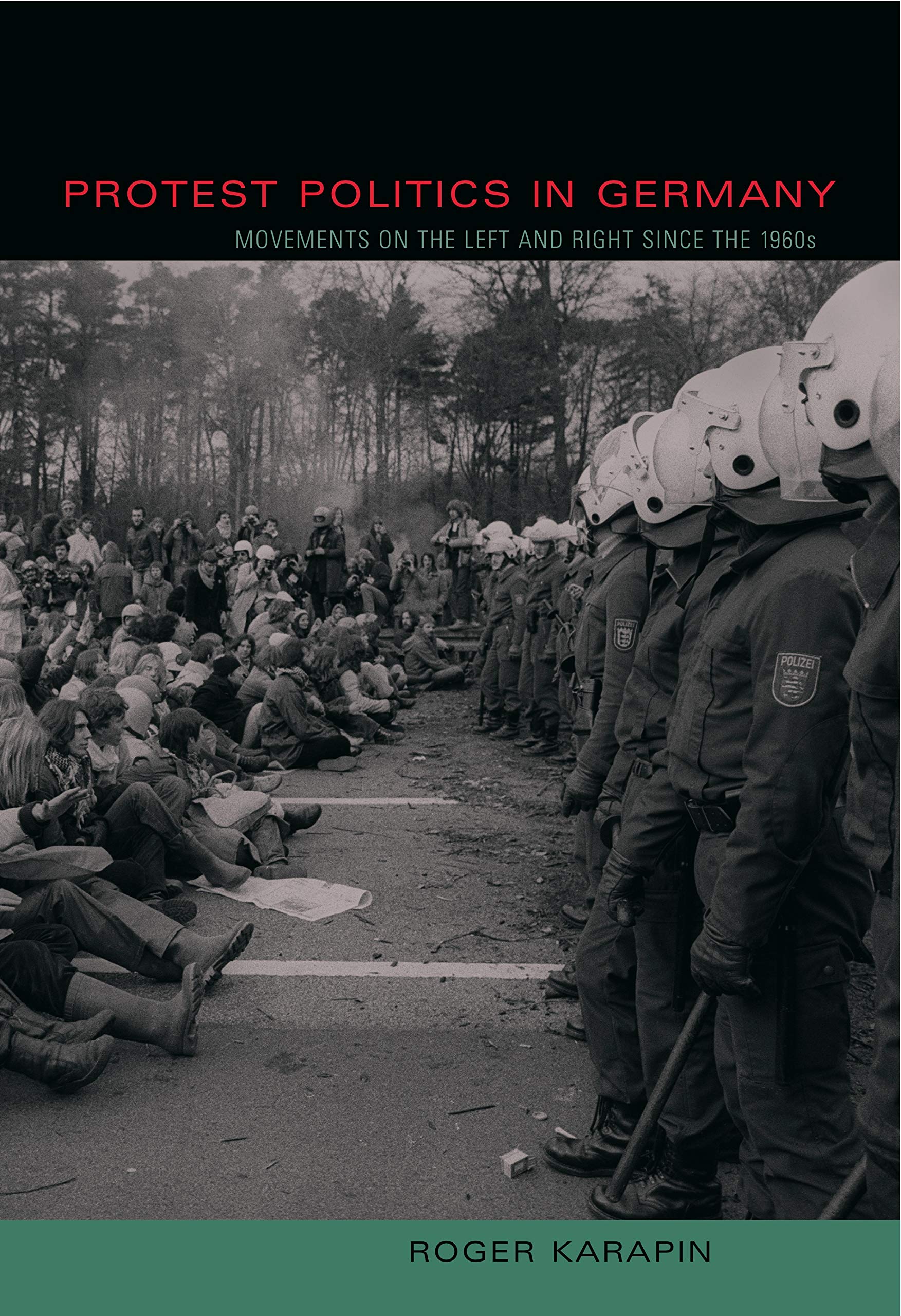 Buy Protest Politics in Germany: Movements on the Left and Right Since the 1960s — BookShops.in