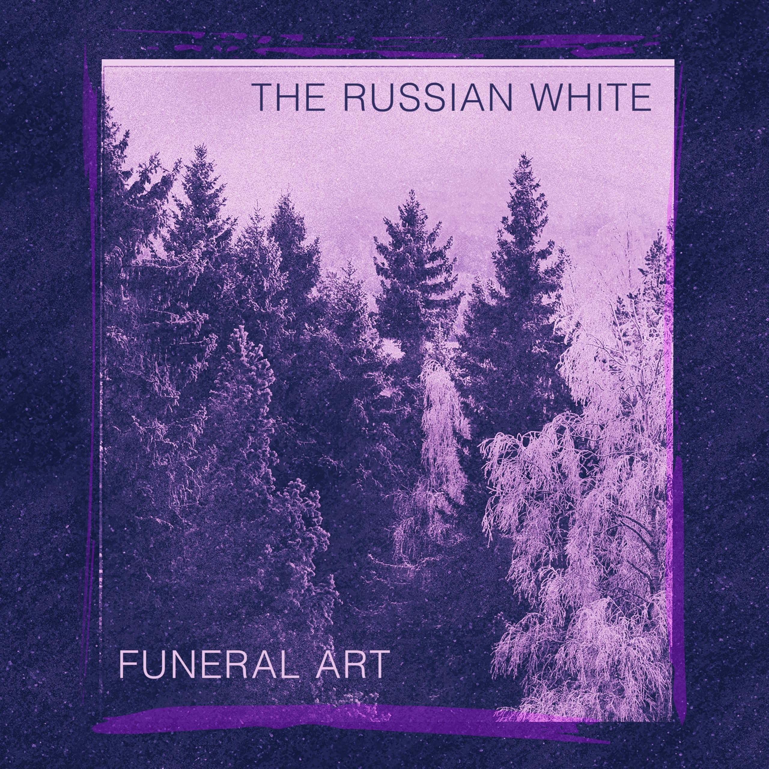Russian White, The Funeral Art LP New 801676712521