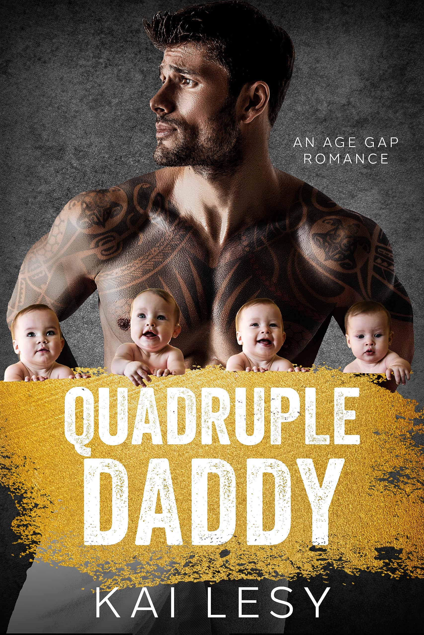Quadruple Daddy: A Best Friend's Older Brother Romance (Dirty Daddies Book 2)