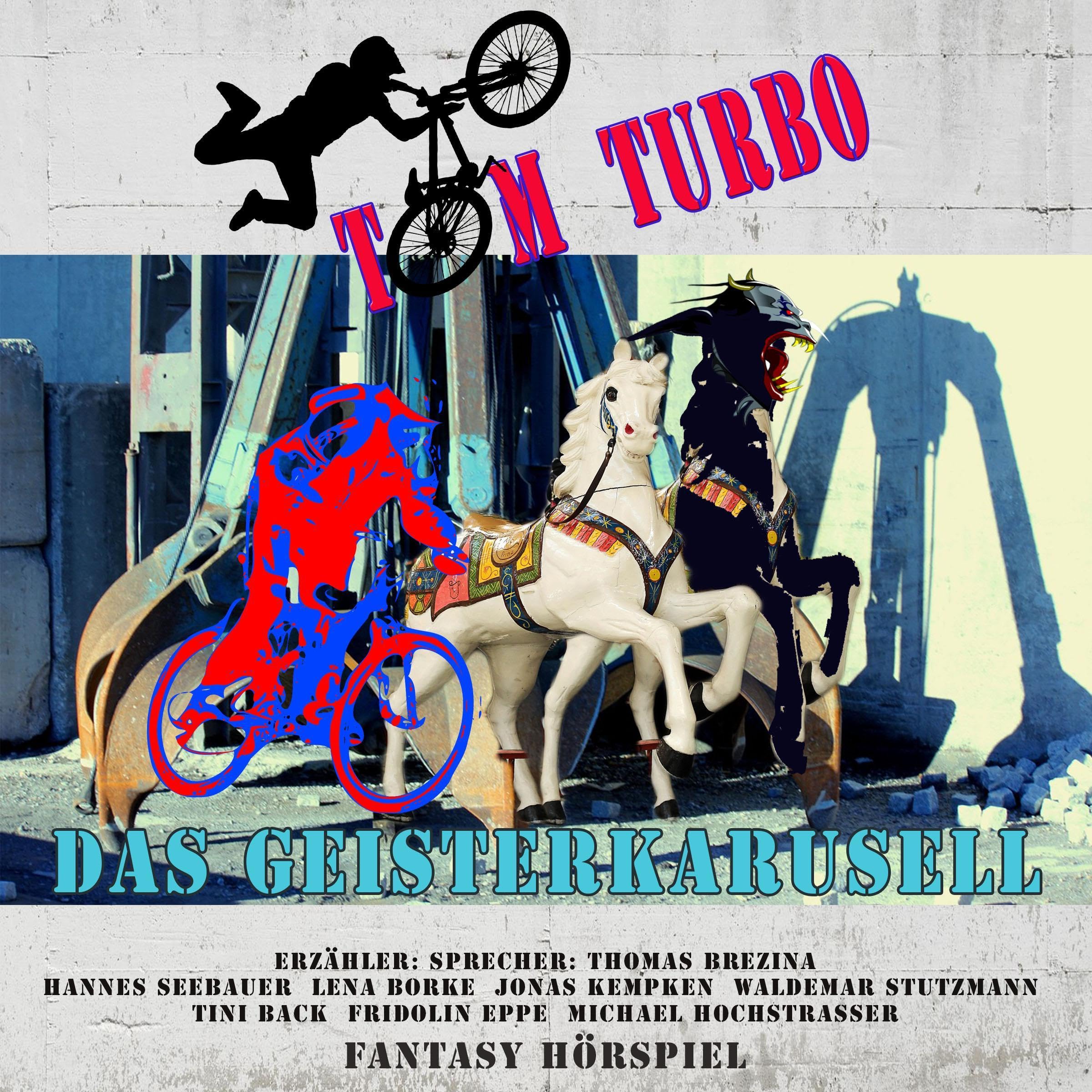 Das Geisterkarusell: TOM TURBO
