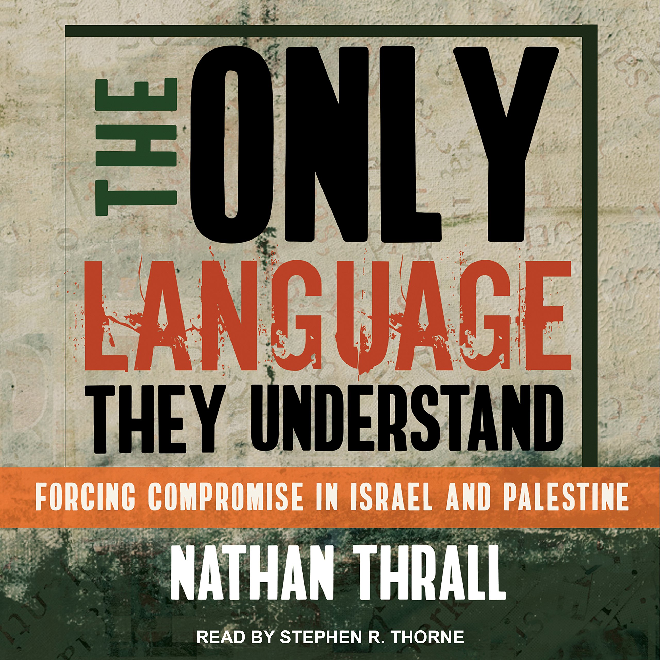 Cover art for The Only Language They Understand