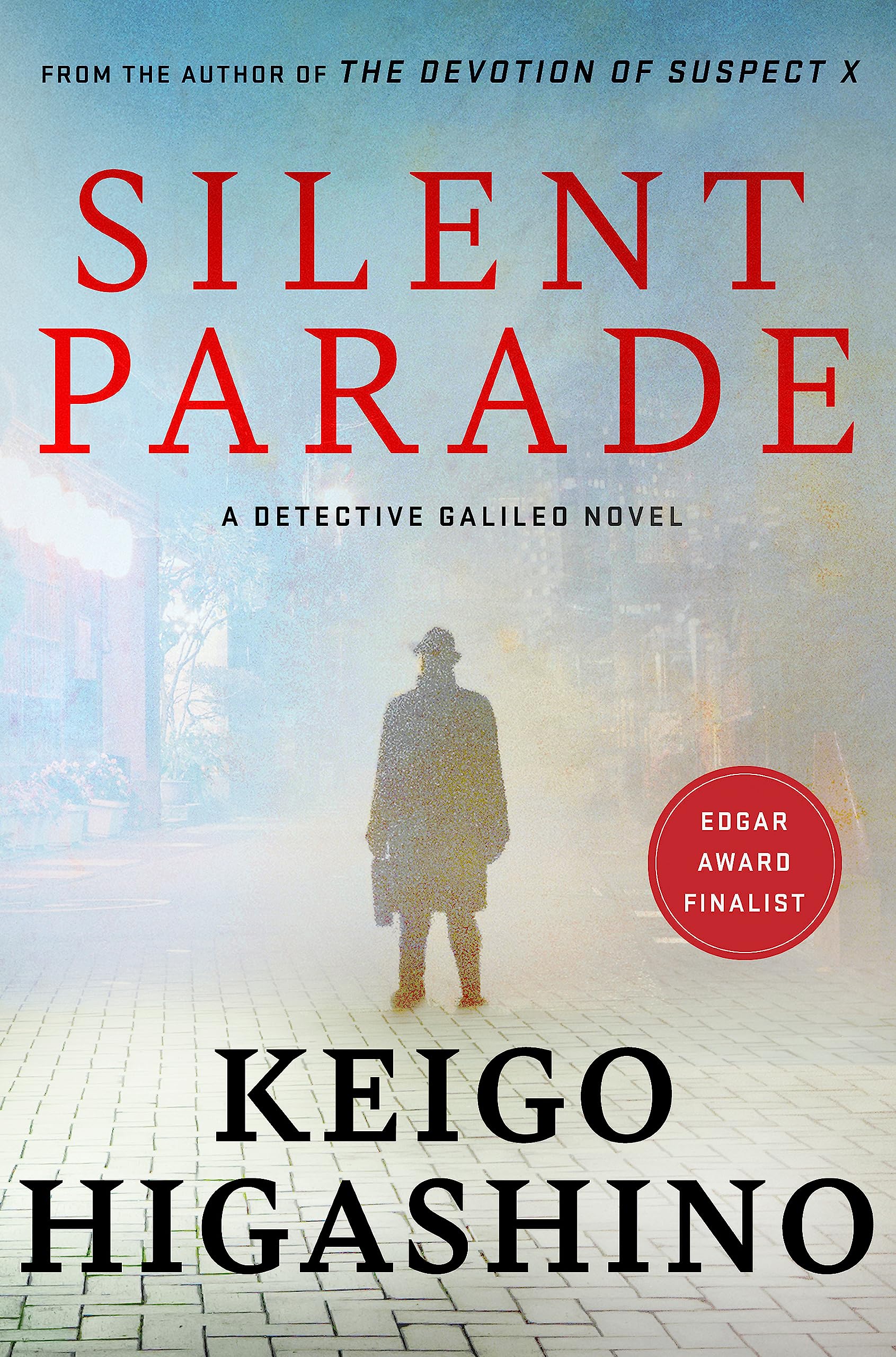 Silent Parade: A DETECTIVE GALILEO NOVEL (Detective Galileo Series)