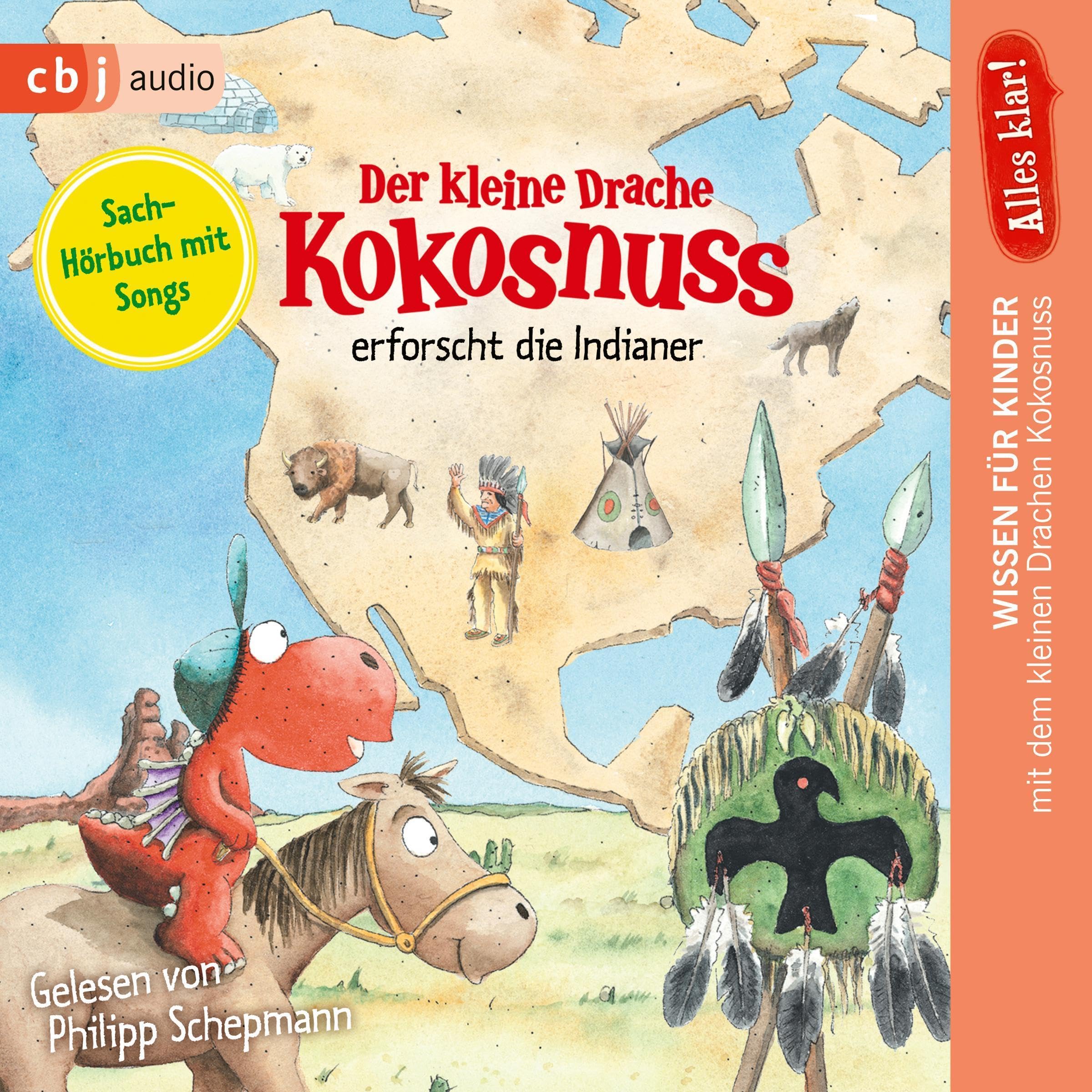 Cover art for Alles klar! Der kleine Drache Kokosnuss erforscht: Die Indianer