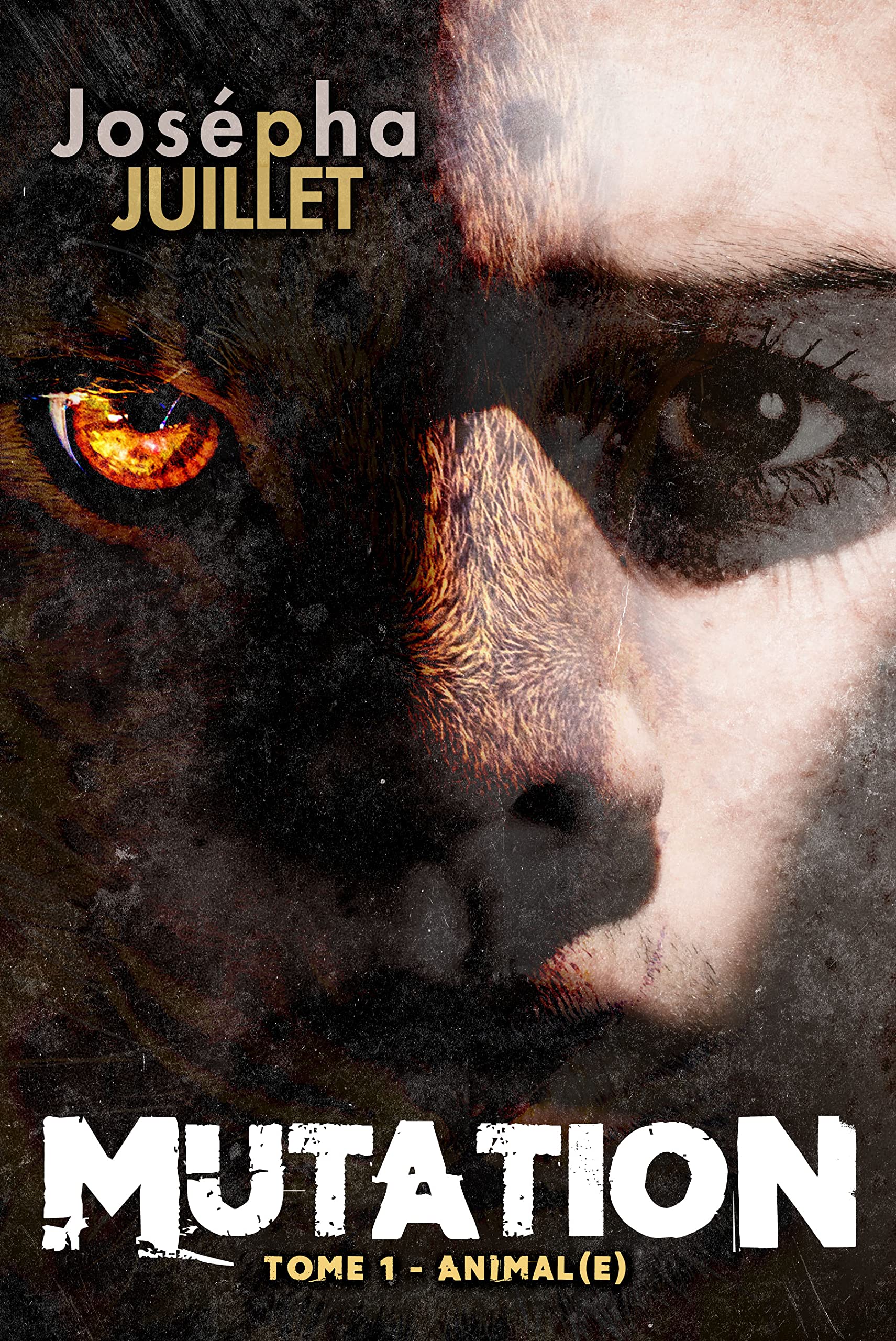 Mutation, tome 1: Animal(e) (French Edition)