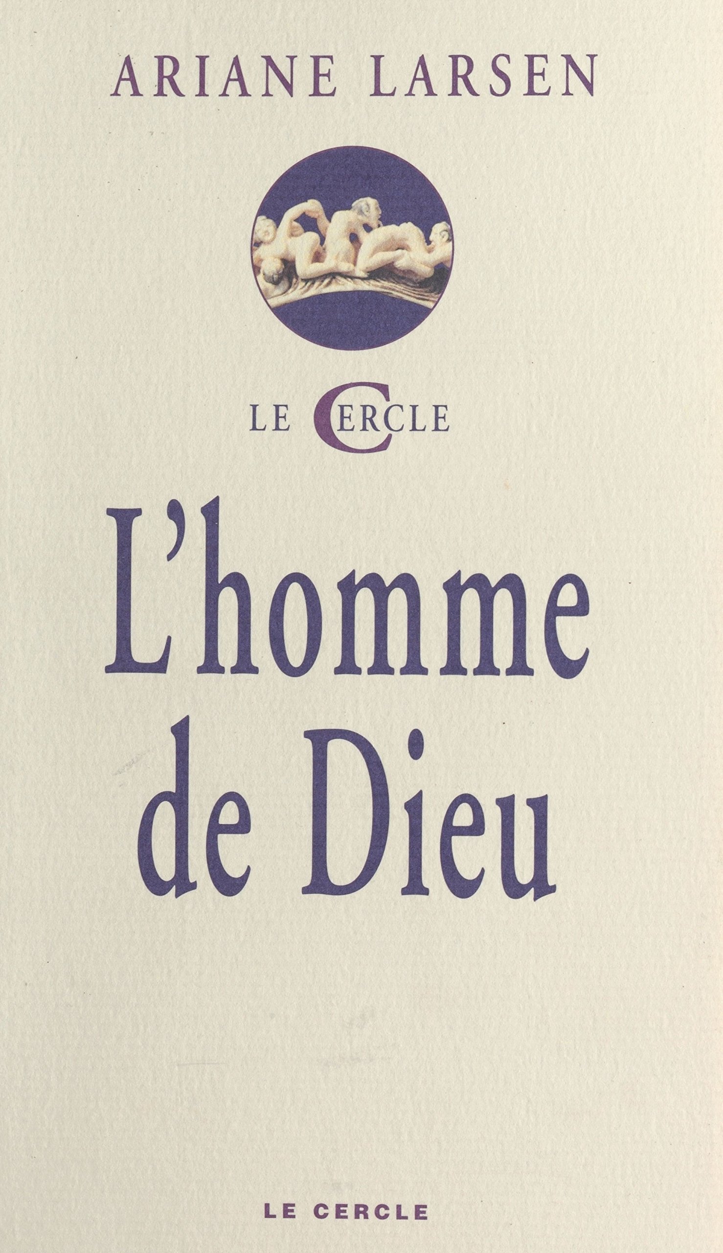 L'homme de Dieu (Le cercle) (French Edition)