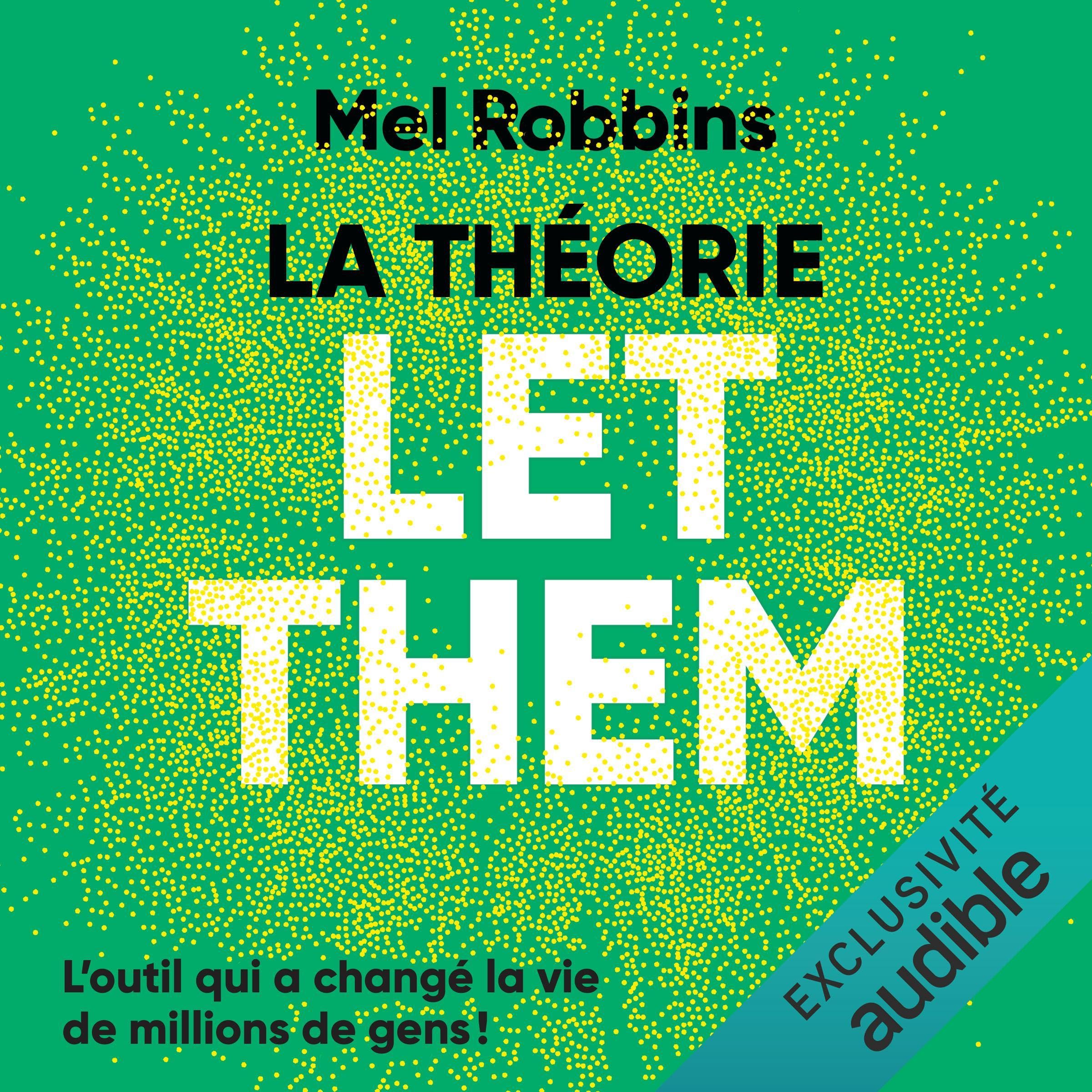 La Théorie Let Them