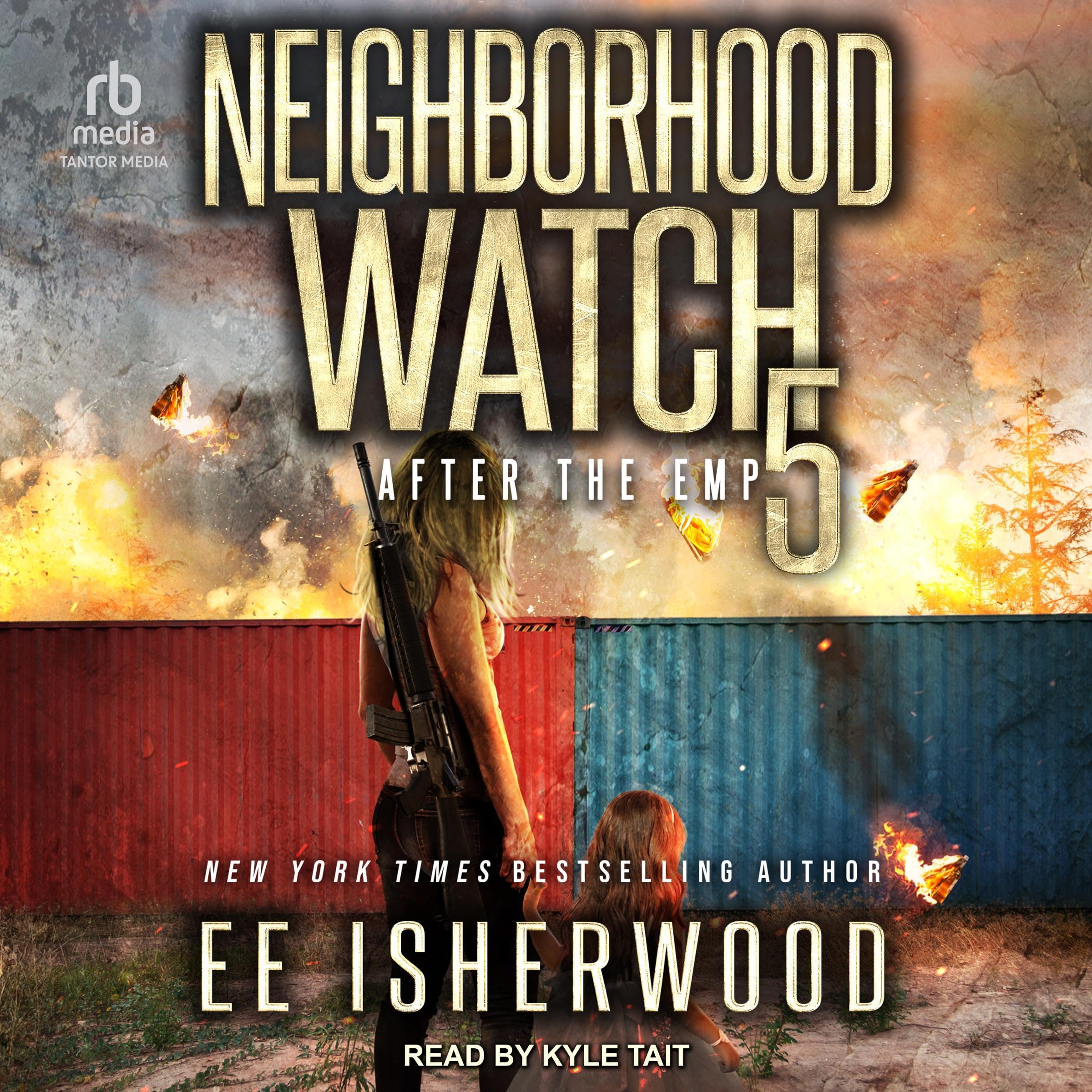 Neighborhood Watch 5: After the EMP (Neighborhood Watch Series, Book 5)