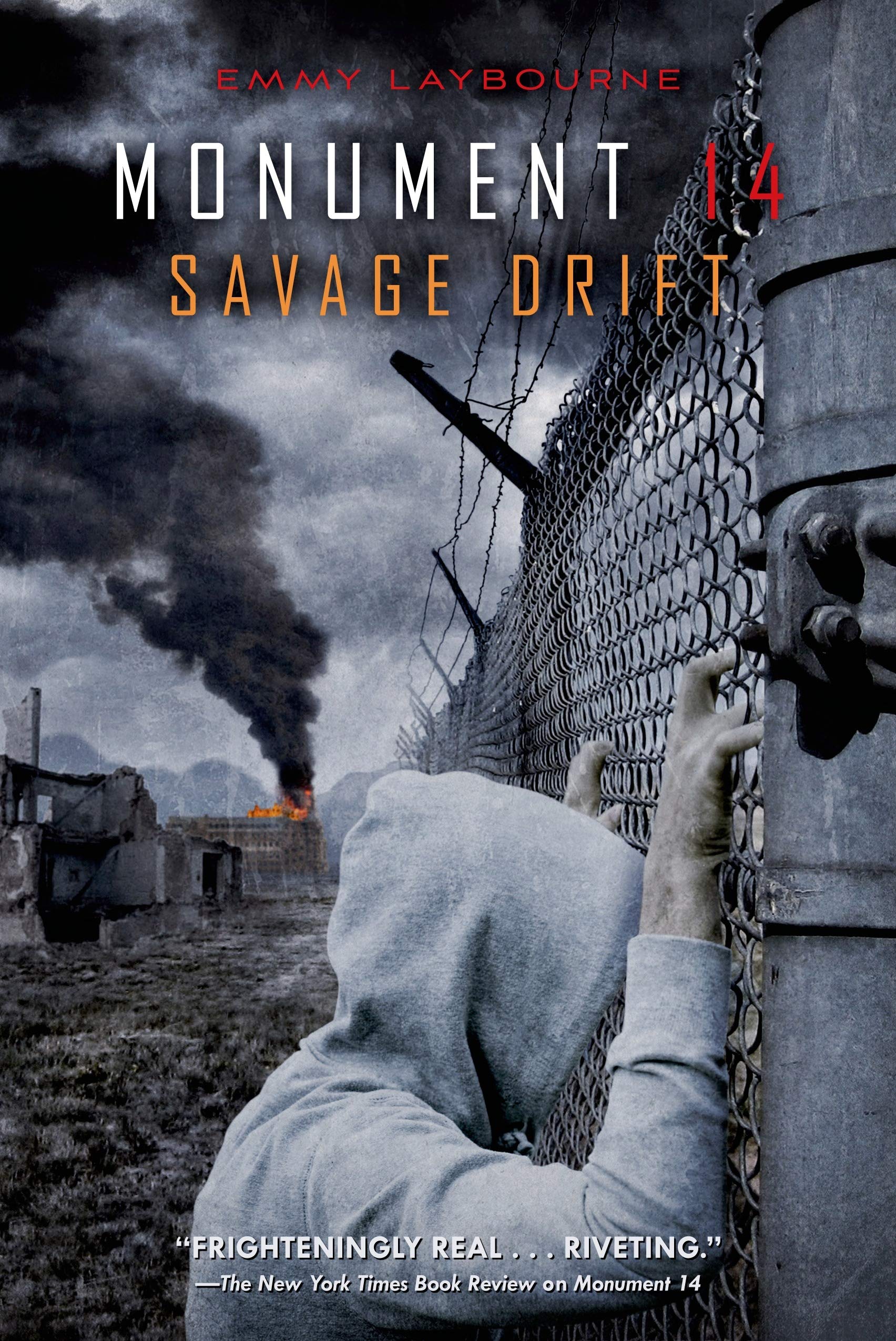 Monument 14: Savage Drift (Monument 14 Series, 3)