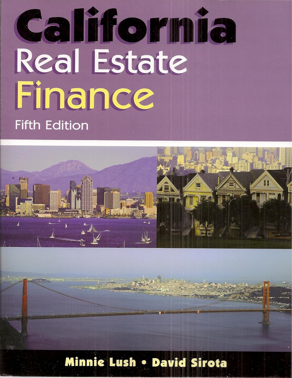 California Real Estate Finance Fifth Edition (With Policies and