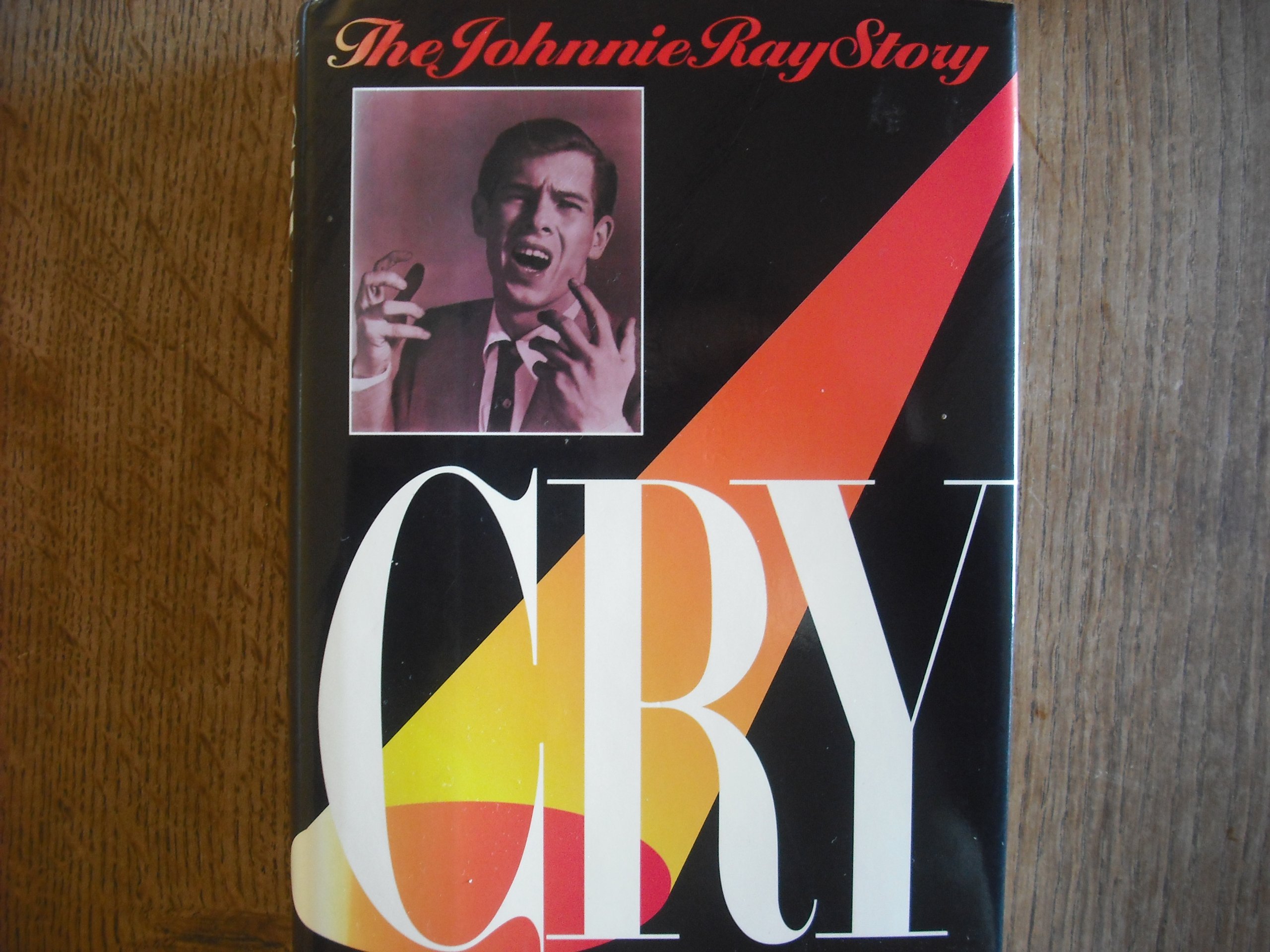 Cry: Johnnie Ray Story