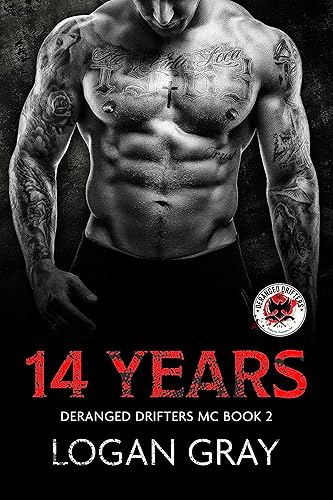 14 Years Deranged Drifters MC Book 2