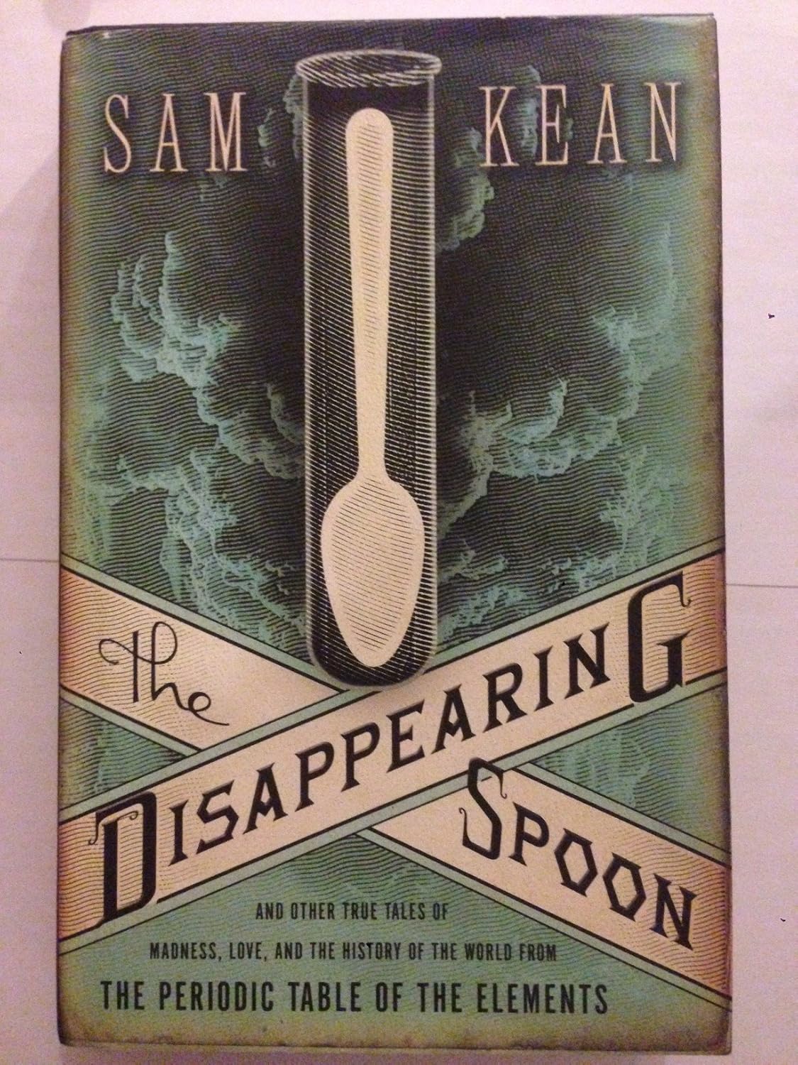 The Disappearing Spoon 1st (first) edition Text Only