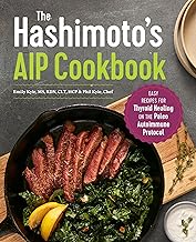 25 AIP Ground Beef Recipes for the Autoimmune Paleo Diet 45 The Hashimoto's AIP Cookbook: Easy Recipes for Thyroid Healing on the Pa...