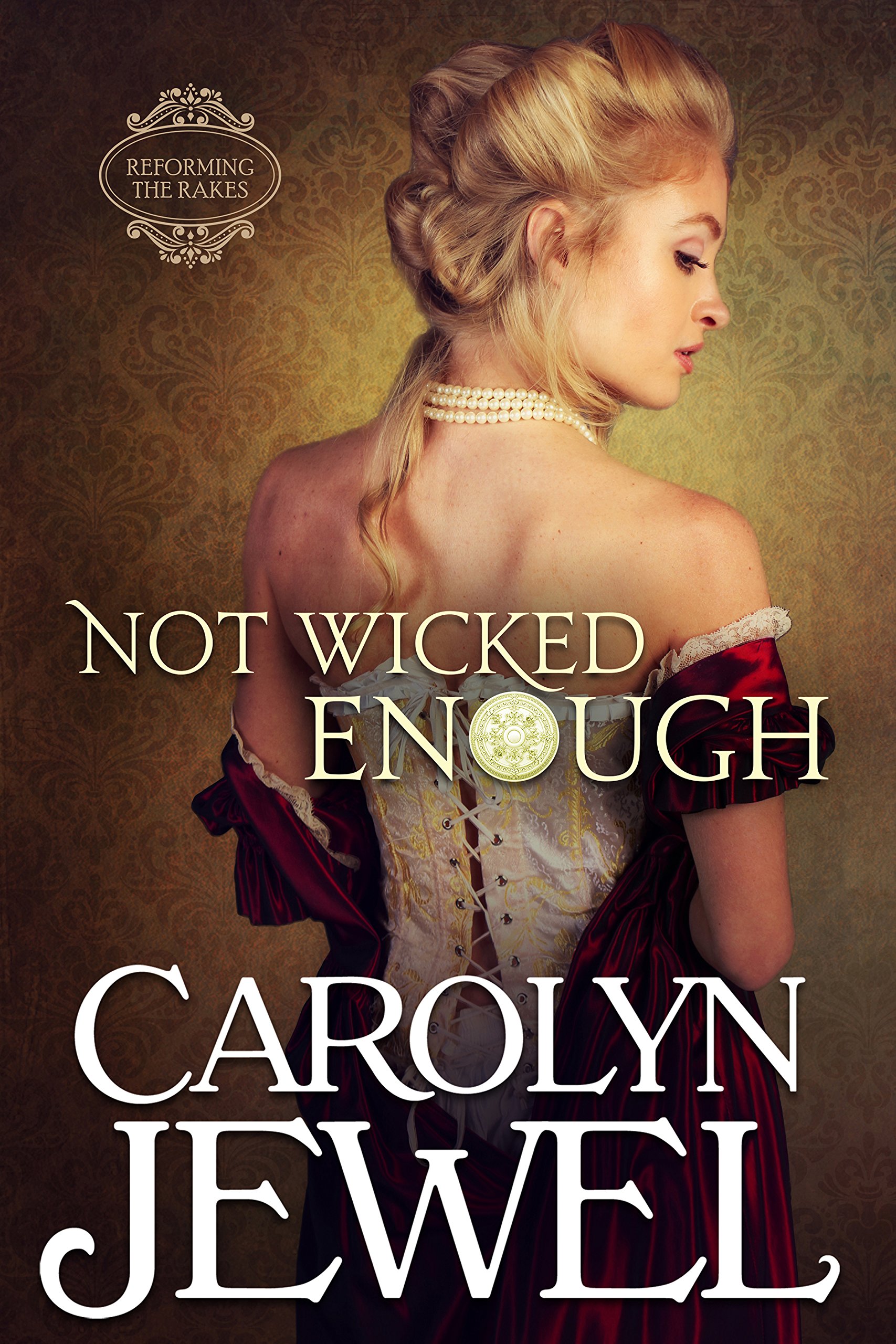 Not Wicked Enough: Reforming the Scoundrels