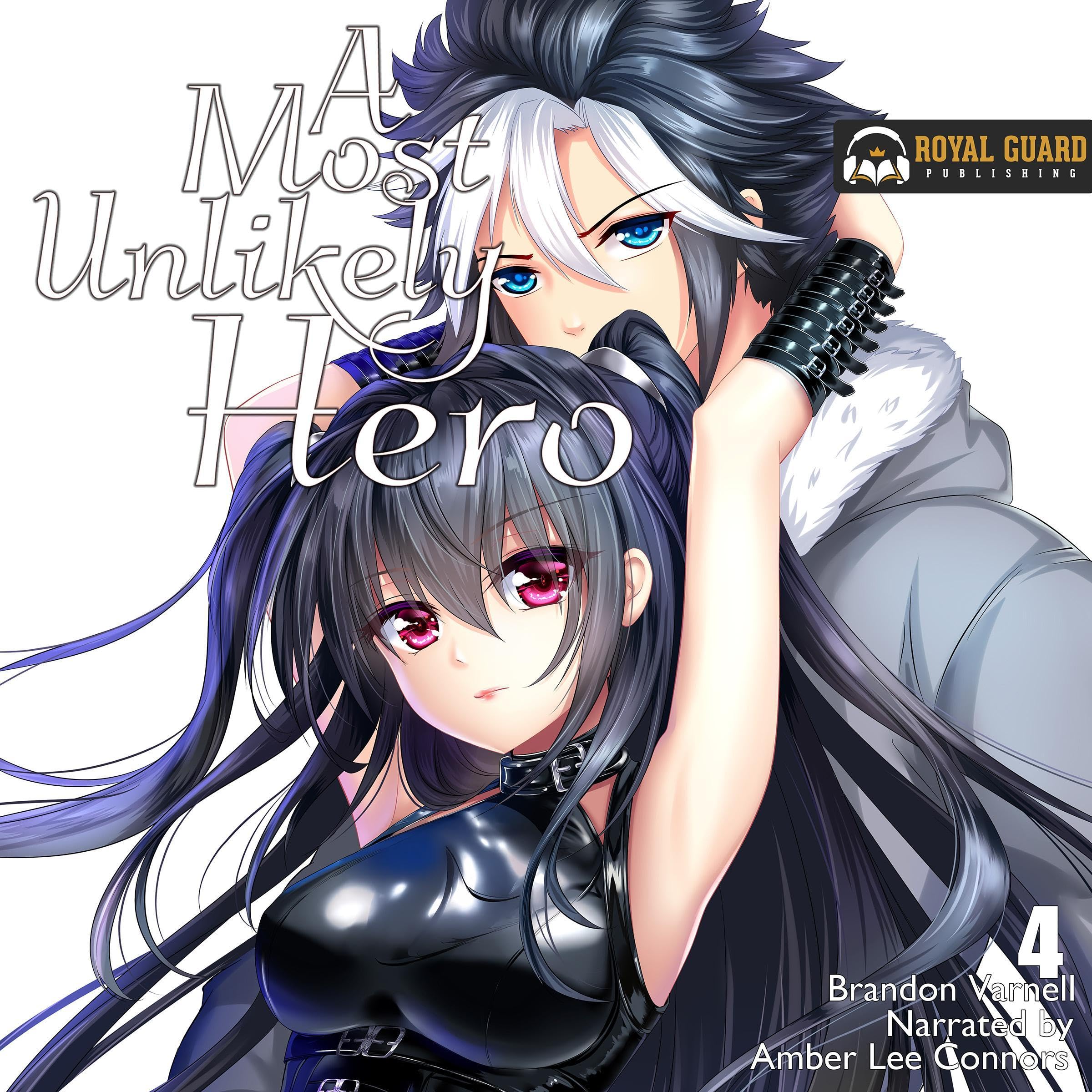 A Most Unlikely Hero, Vol. 4