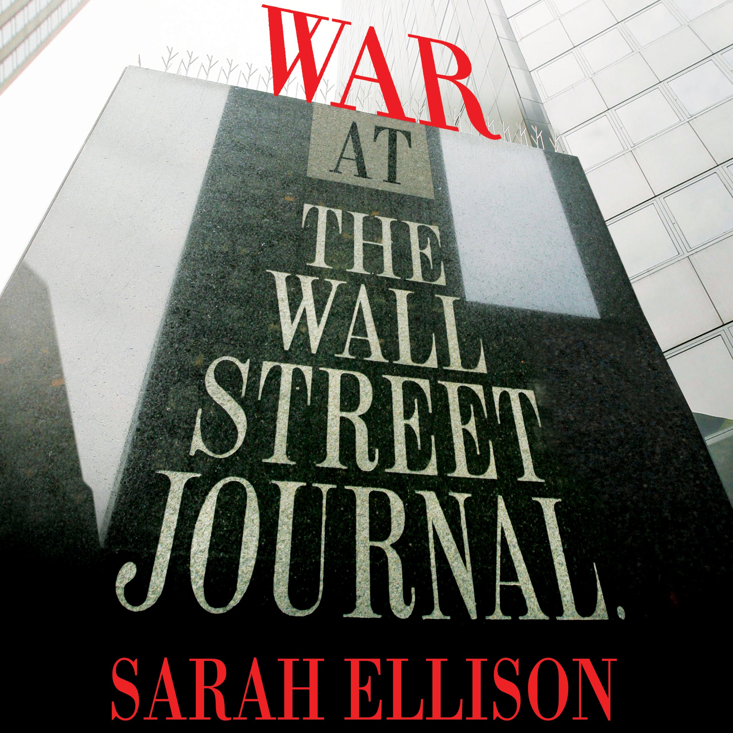Cover art for War at the Wall Street Journal