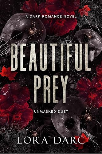 Beautiful Prey (Unmasked Duet Book 1)
