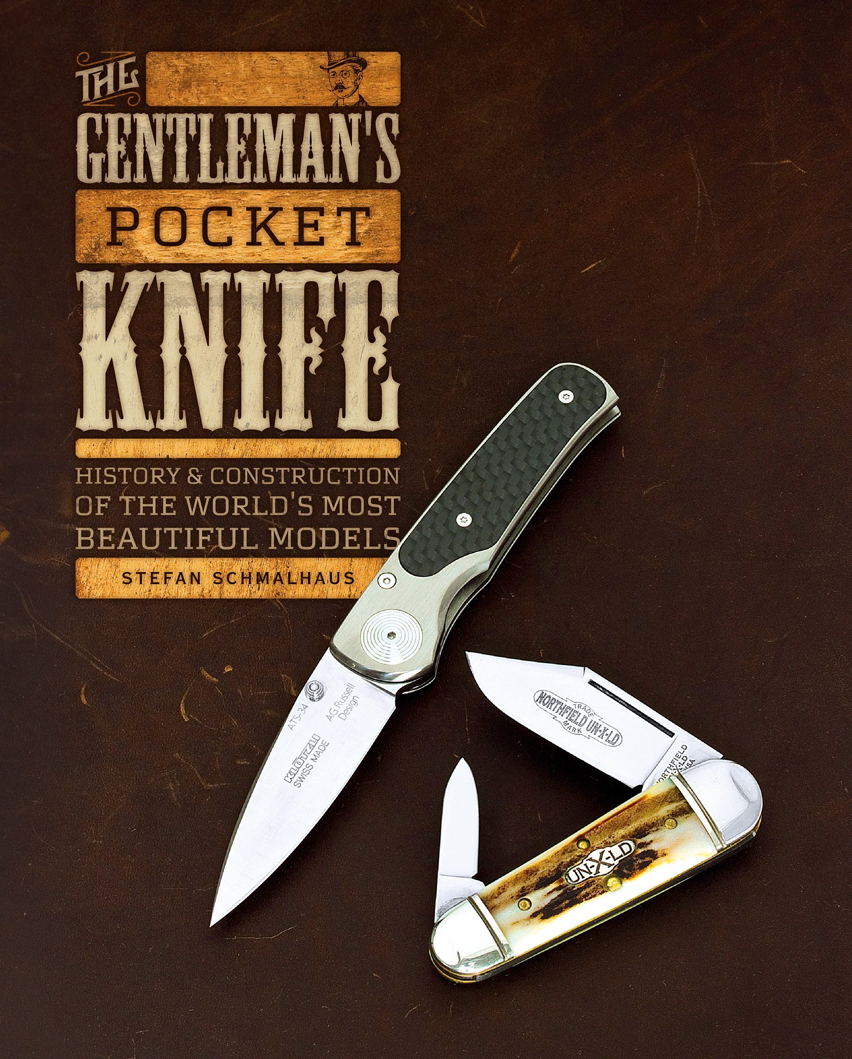 Buy Gentleman's Pocket Knife History and Construction of the World's Most Beautiful Models
