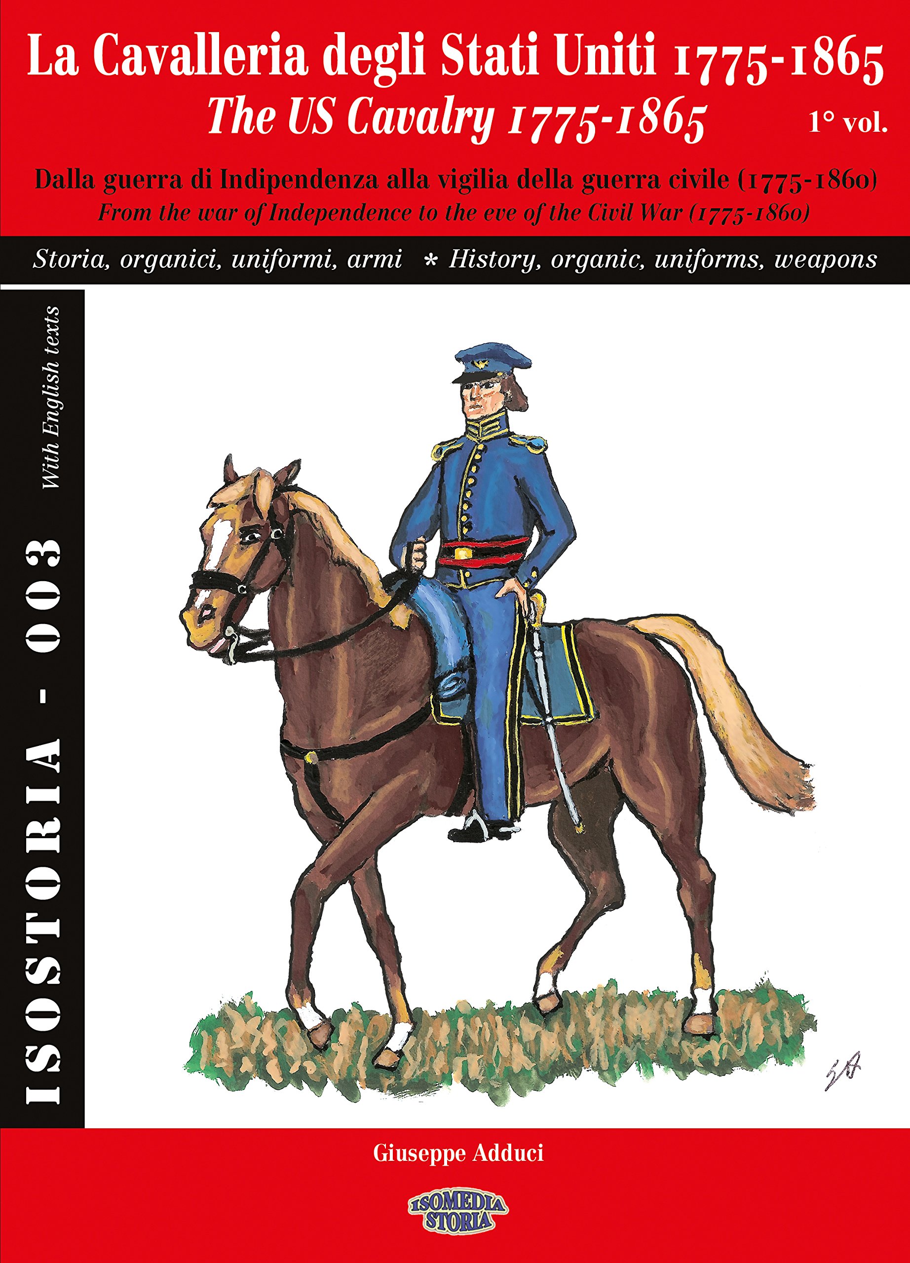 Documentation US Cavalry 1775-1865 volume 1 pour recherche histoire