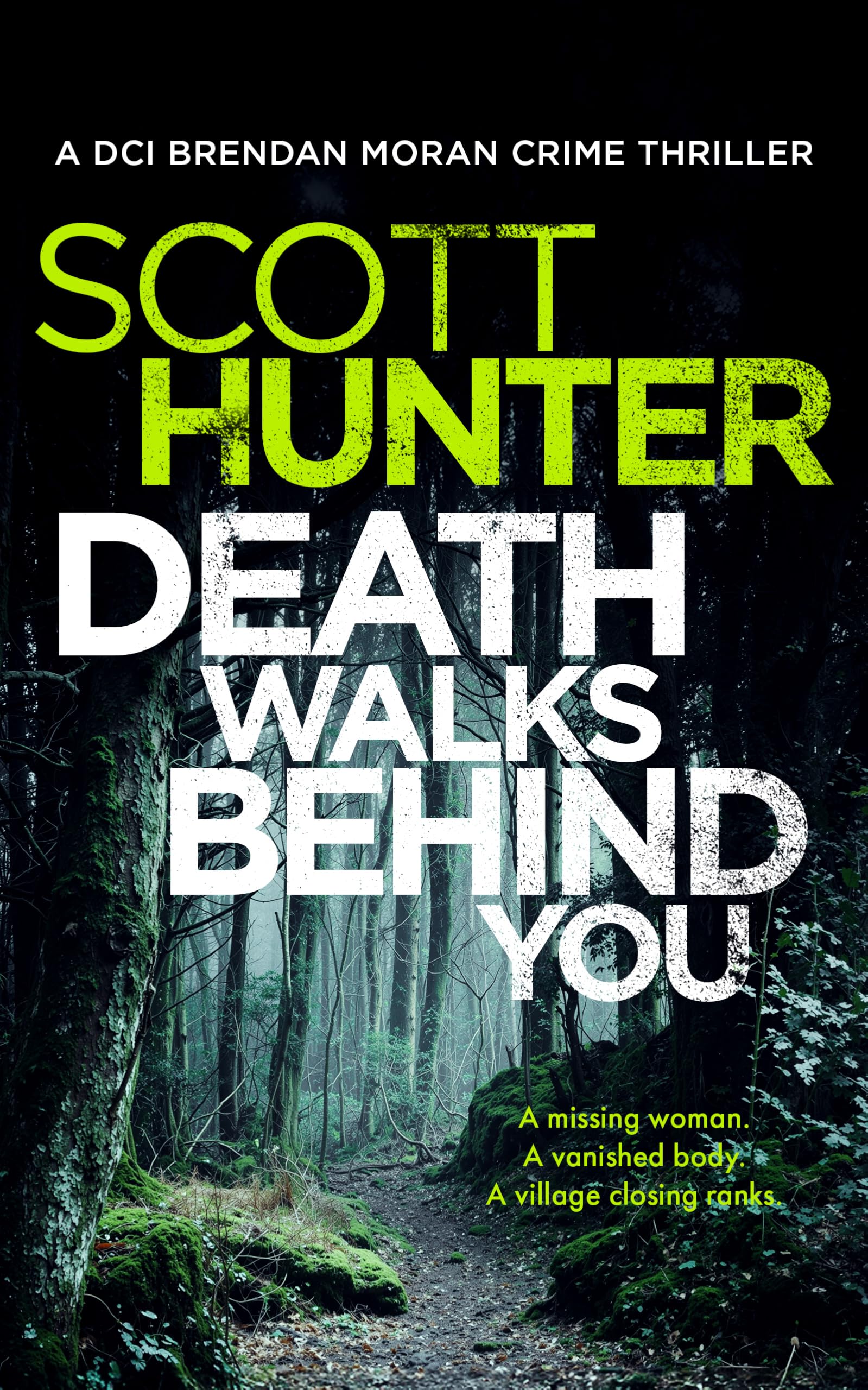 Death Walks Behind You: 3 (The Irish Detective: DCI Brendan Moran Crime Thrillers)