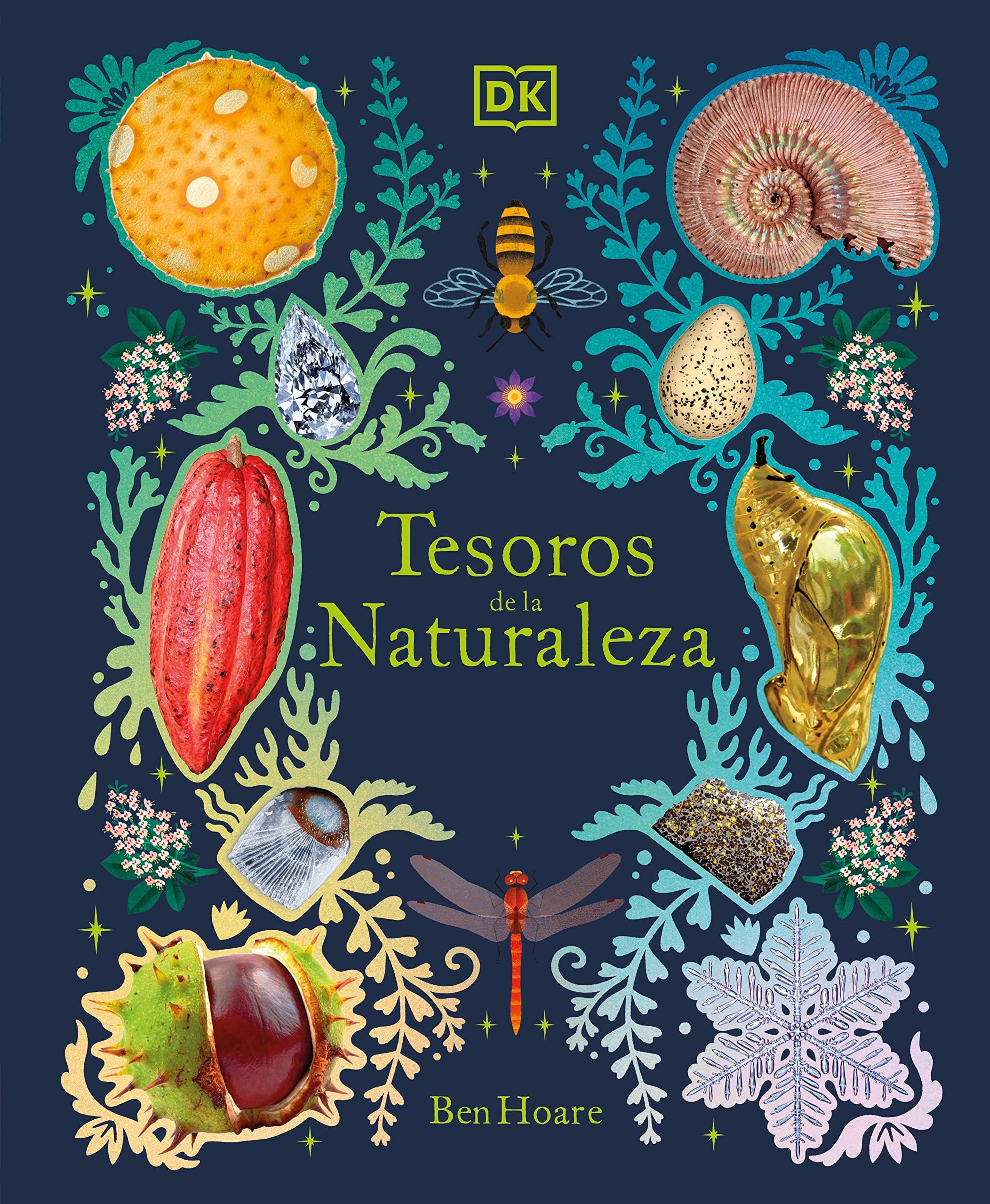 Tesoros de la naturaleza (Nature's Treasures): Un viaje inolvidable por los secretos del mundo natural