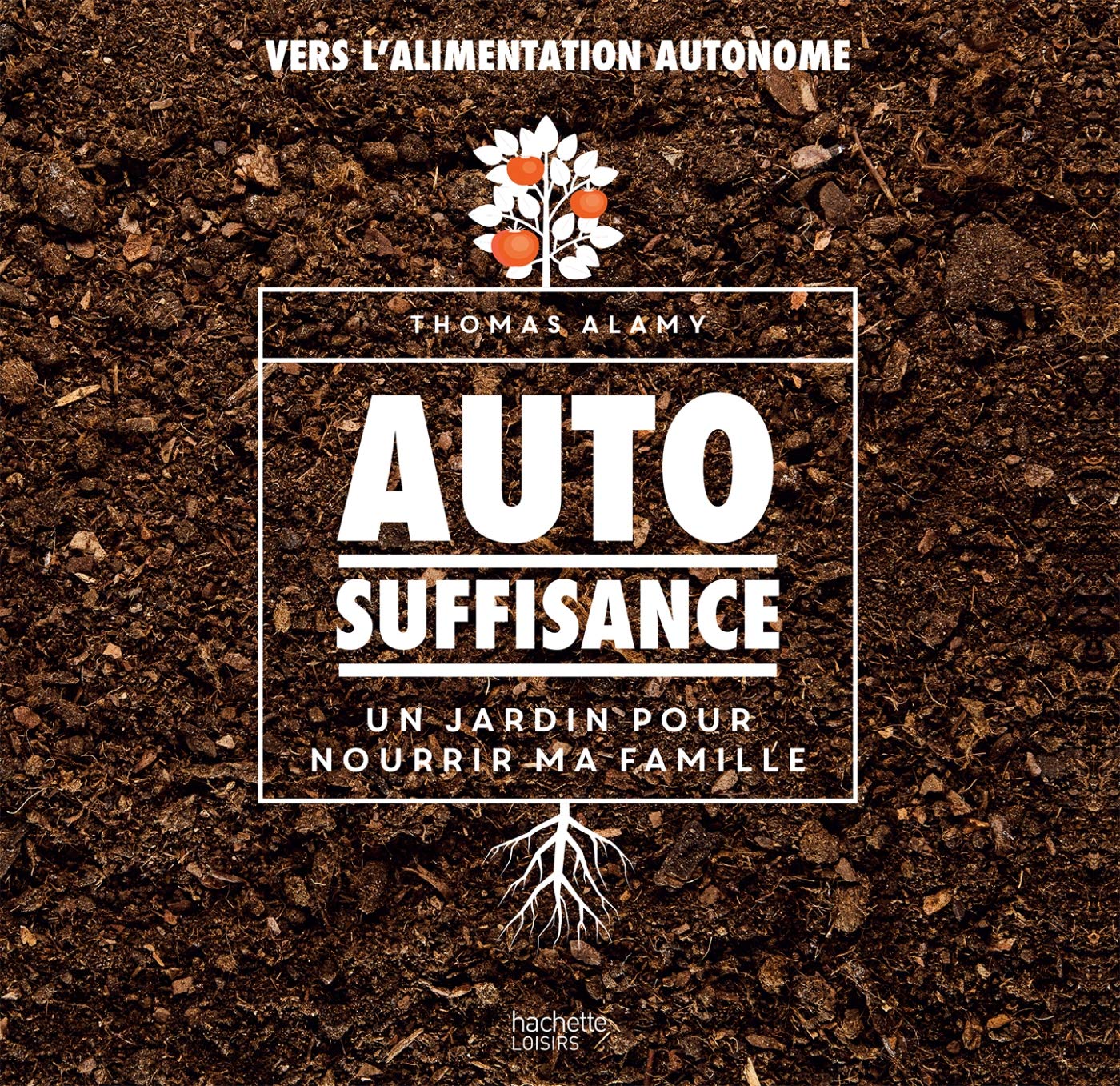 Buy Autosuffisance - un jardin pour nourrir ma famille — BookShops.in