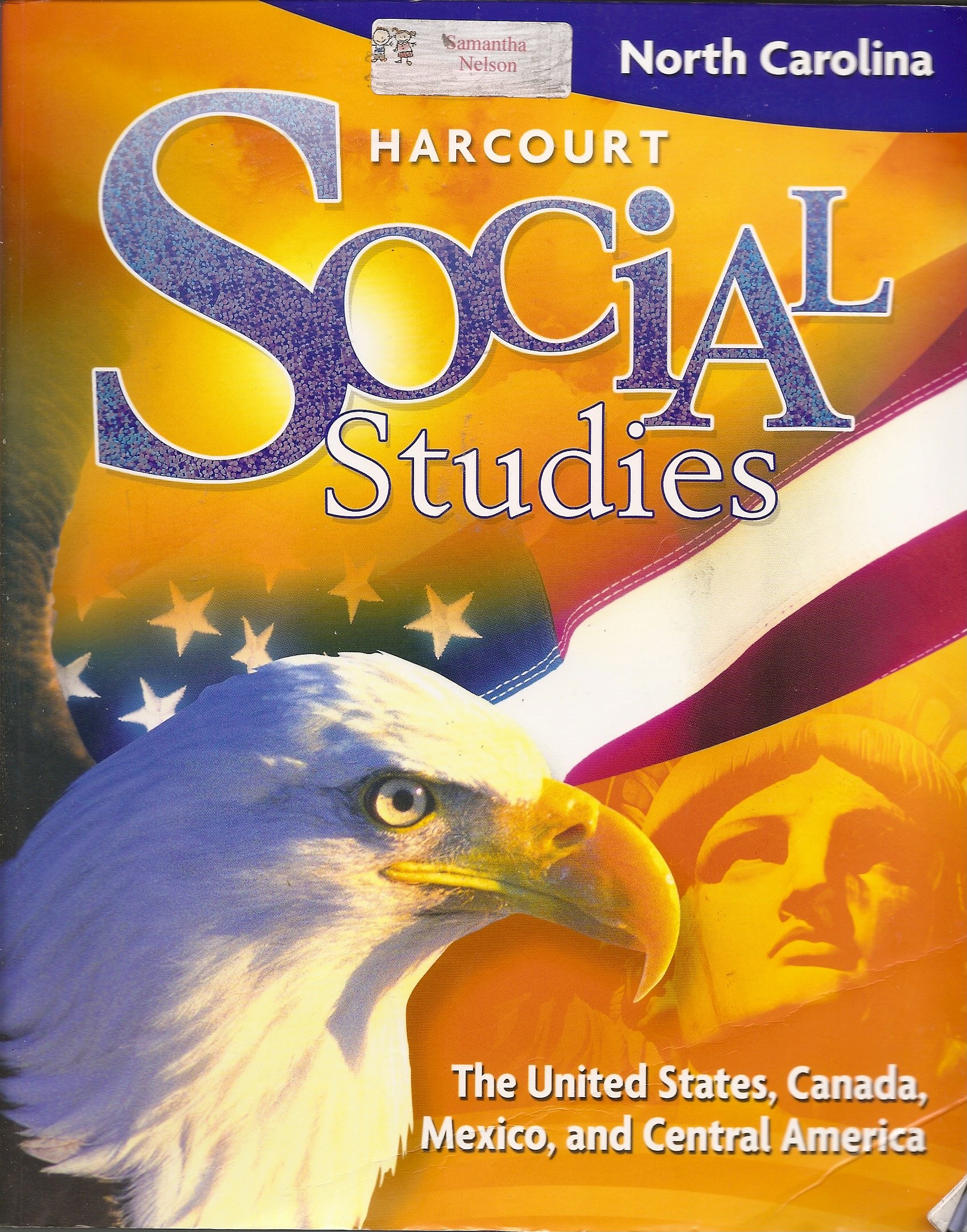 Buy United States, Canada, Mexico, Central America, Grade 5: Harcourt School Publishers Social Studies North Carolina (Social Studies 07) — BookShops.in