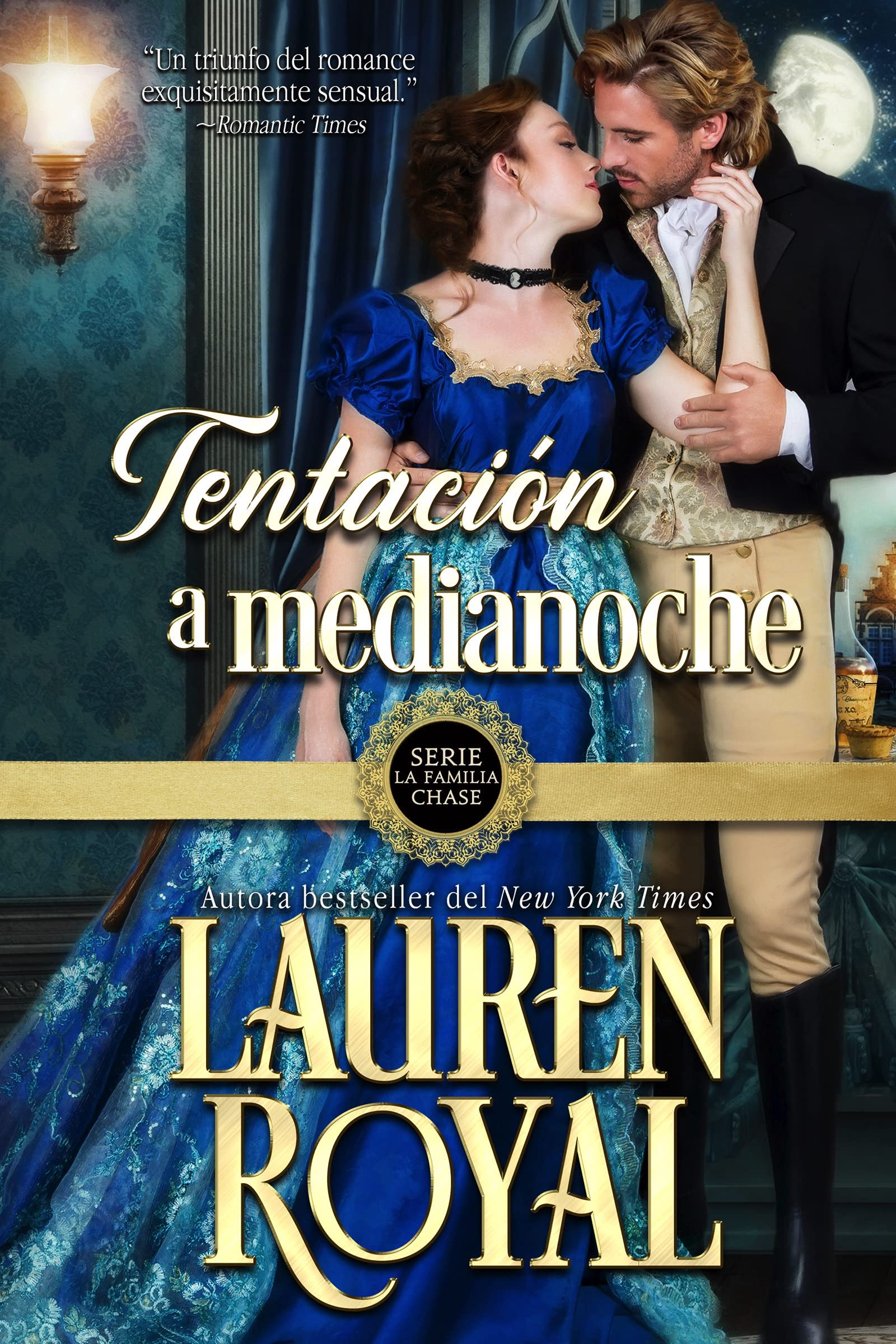 Tentación a medianoche: Una tórrida novela de Regencia (Serie La Familia Chase: La Regencia nº 1) (Spanish Edition)